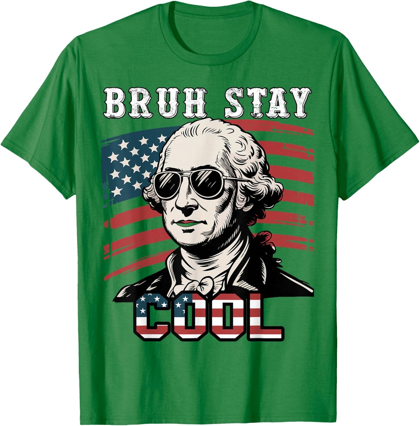 Youth Bruh Stay Cool 4th July George-Washington Men Boys Kid T-Shirt - T-Shirt | Irish Green