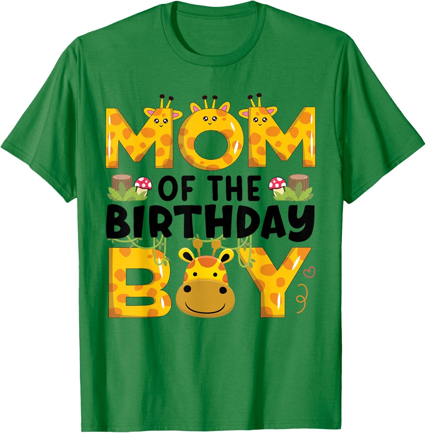 Mom 1st Birthday Boy Giraffe Theme Party Zoo Safari Jungle T-Shirt - T-Shirt | Irish Green