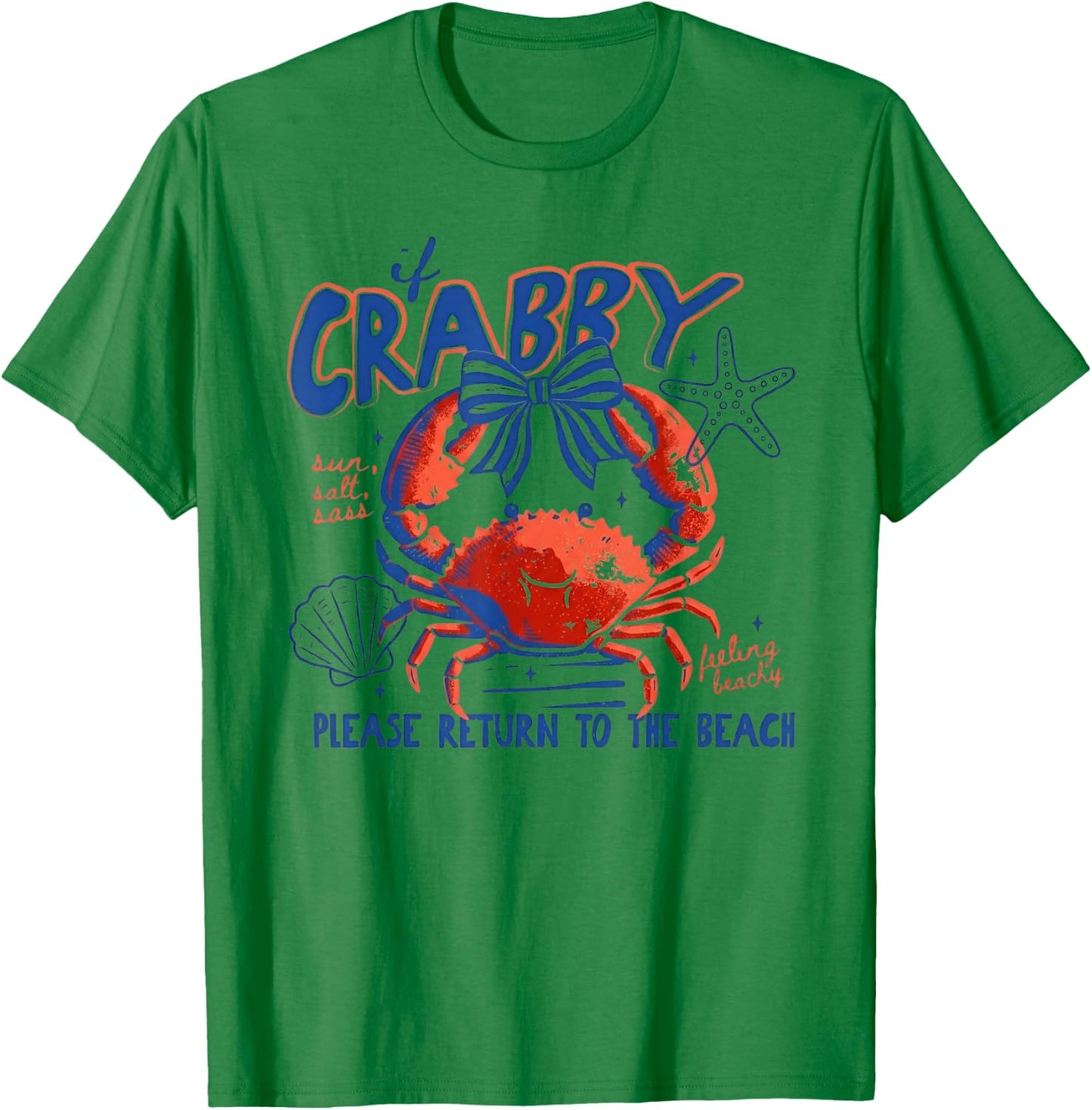 If Crabby Return to Beach Sun Salt Sass Crab T-Shirt - T-Shirt | Irish Green