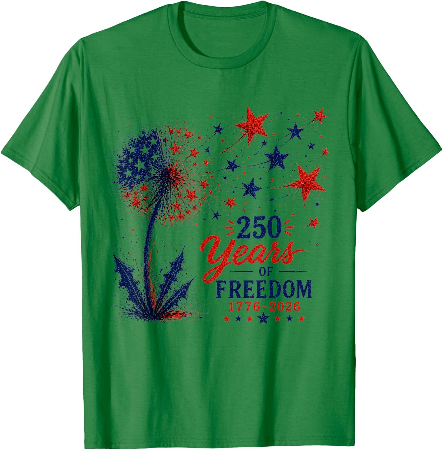 250 Years of Freedom 1776 2026 Dandelion 4th of July T-Shirt - T-Shirt | Irish Green
