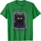 Annoyed Kitty Touchy Kitty Grouchy Ball Of Fur Moody Kitty T-Shirt - T-Shirt | Irish Green