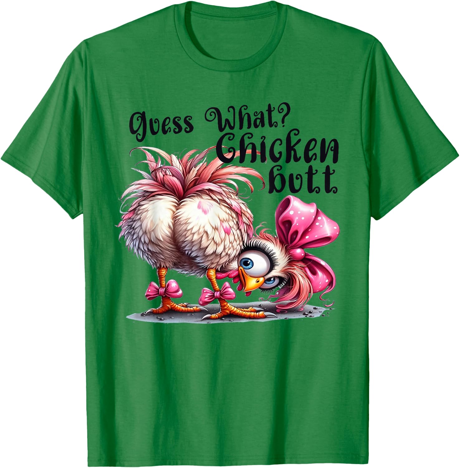 Guess What Chicken Butt Funny Chicken Coquette Bow T-Shirt - T-Shirt | Irish Green