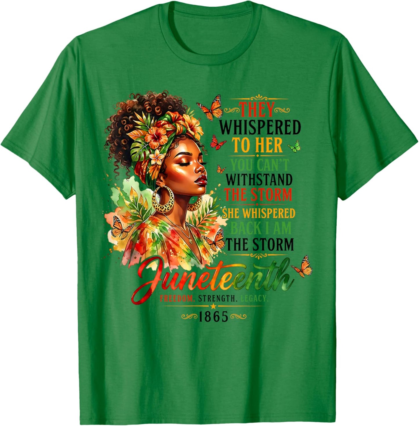 Juneteenth I am The Storm Black Women Black History Month T-Shirt - T-Shirt | Irish Green