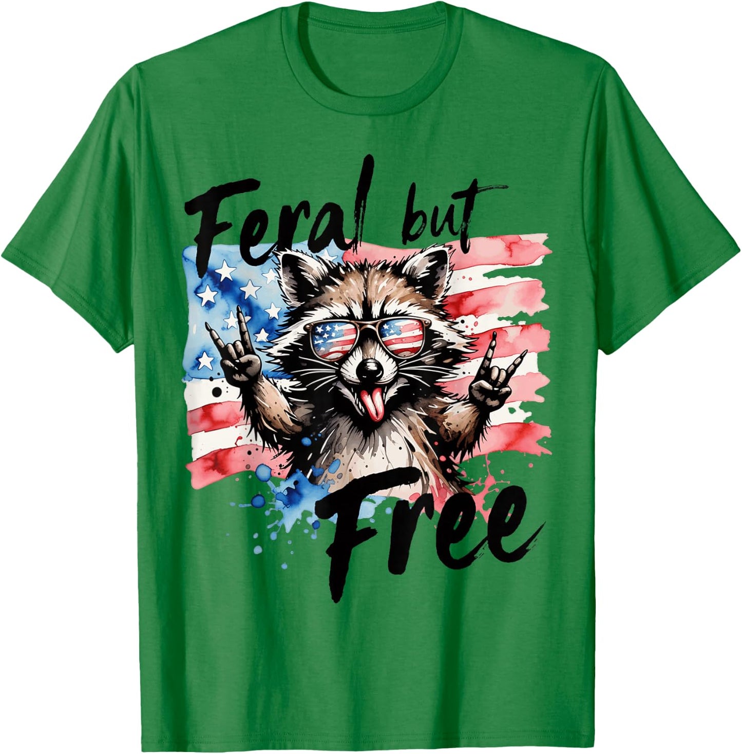 Raccoon Feral But Free 4th of July Patriotic Men Women Kids T-Shirt - T-Shirt | Irish Green