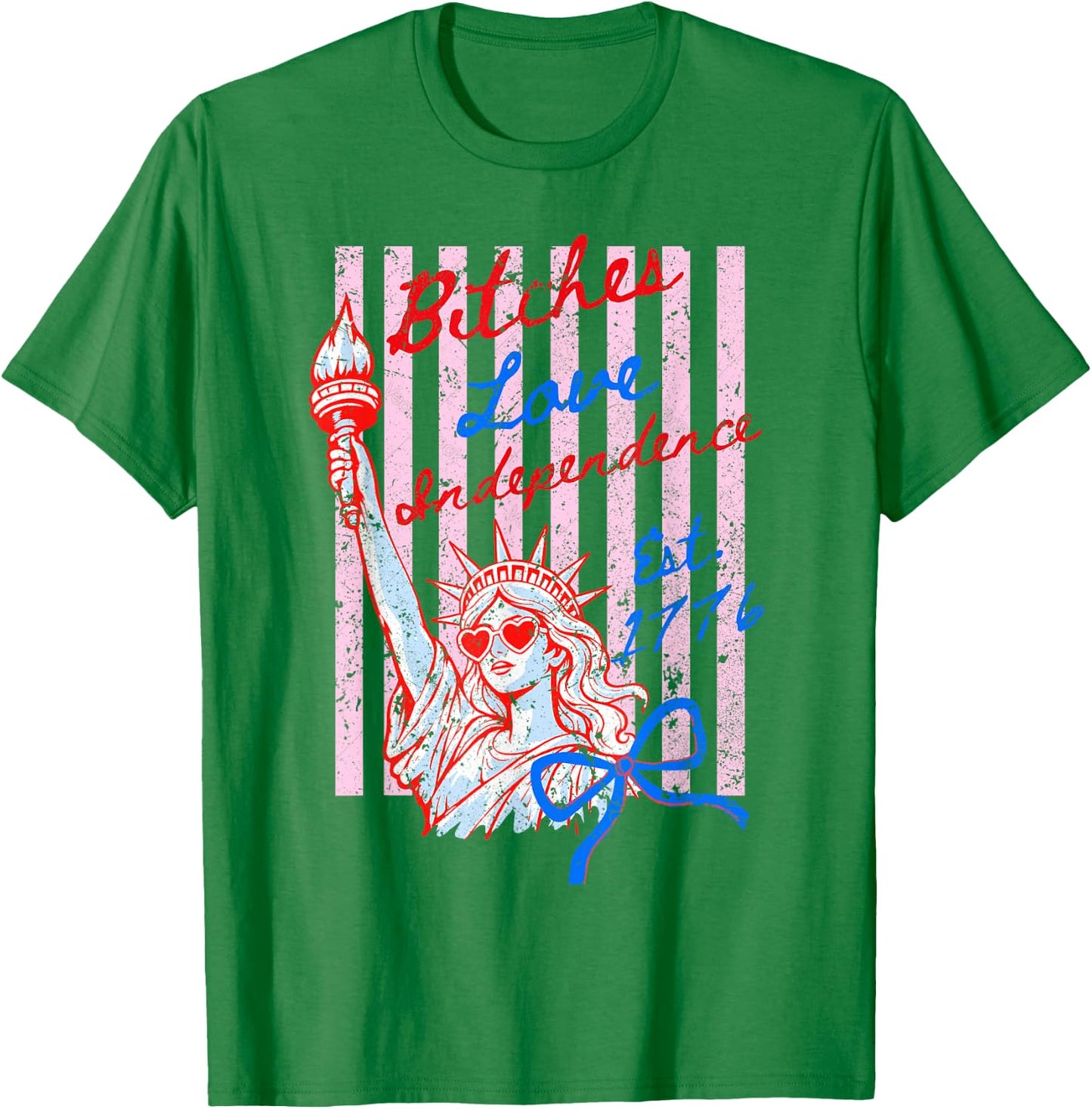 Retro Bitches Love Independence Funny 4th of July T-Shirt - T-Shirt | Irish Green