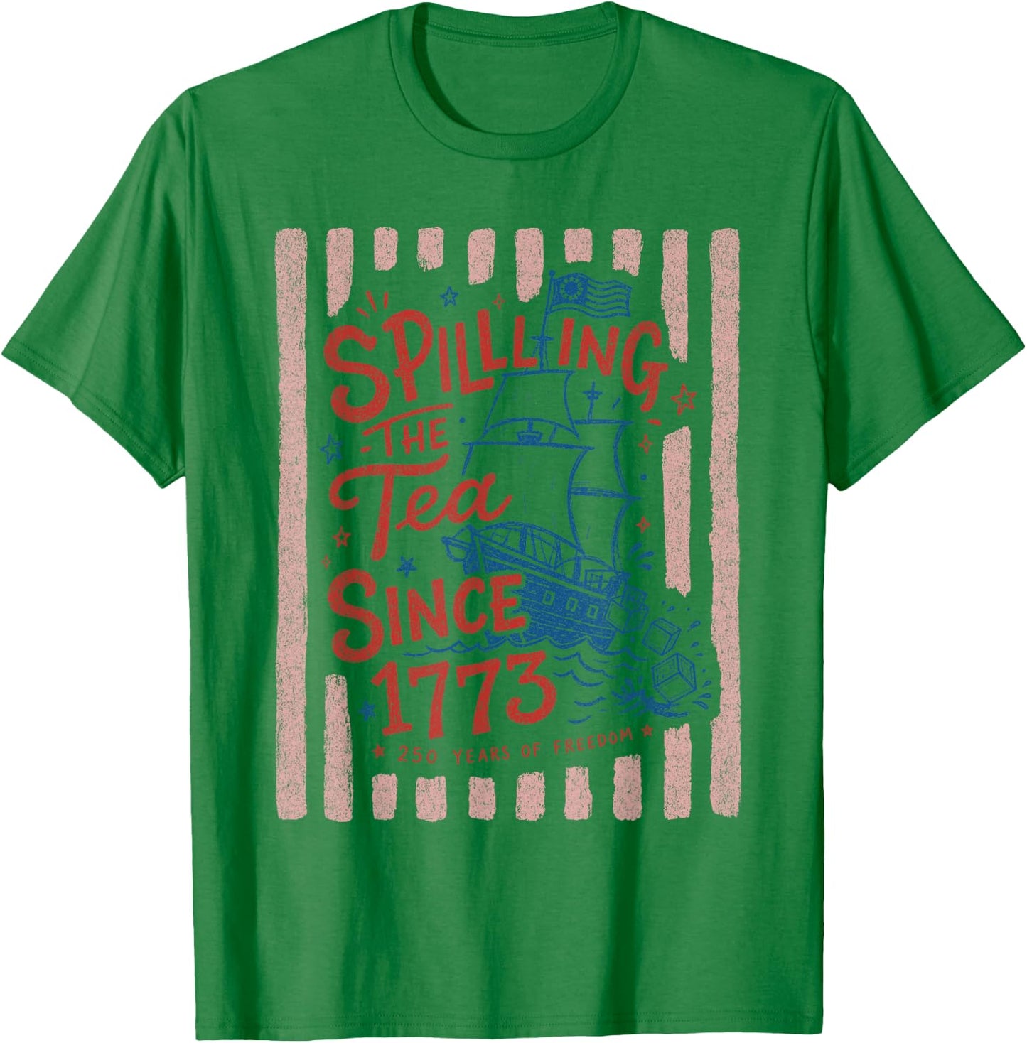 Vintage Preppy Striped Spilling The Tea Since 1773 250 Years T-Shirt - T-Shirt | Irish Green
