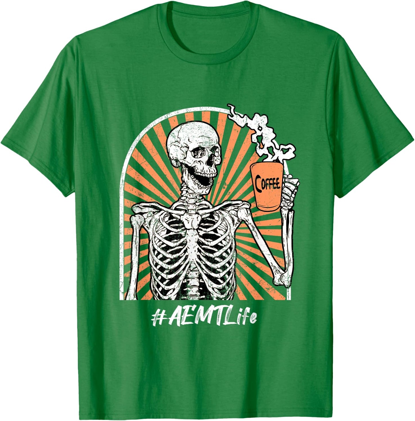 AEMT Life Coffee Skeleton Exhausted Funny T-Shirt - T-Shirt | Irish Green