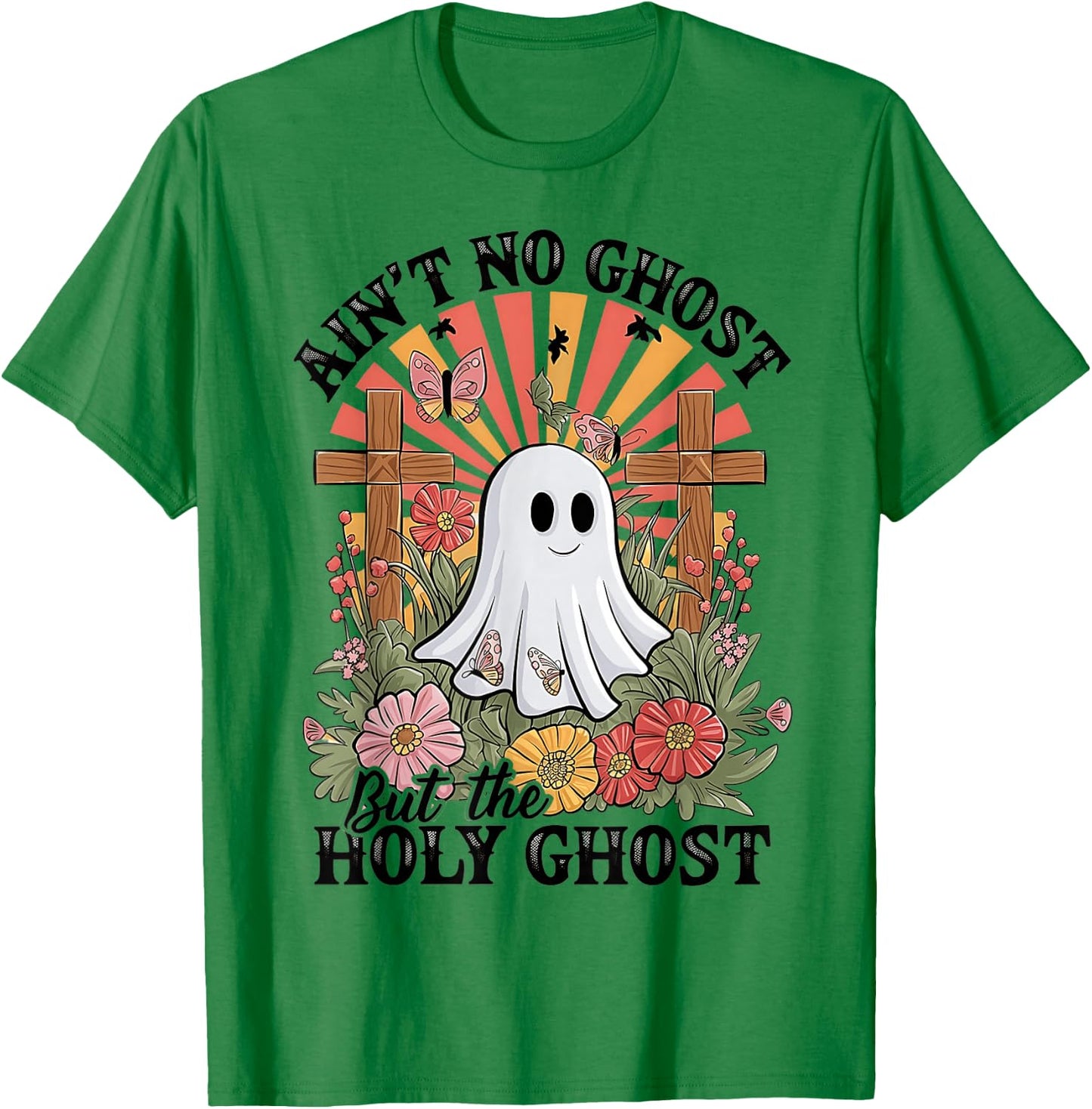 Ain't No Ghost Like The Holy Ghost Funny Christian Halloween T-Shirt - T-Shirt | Irish Green