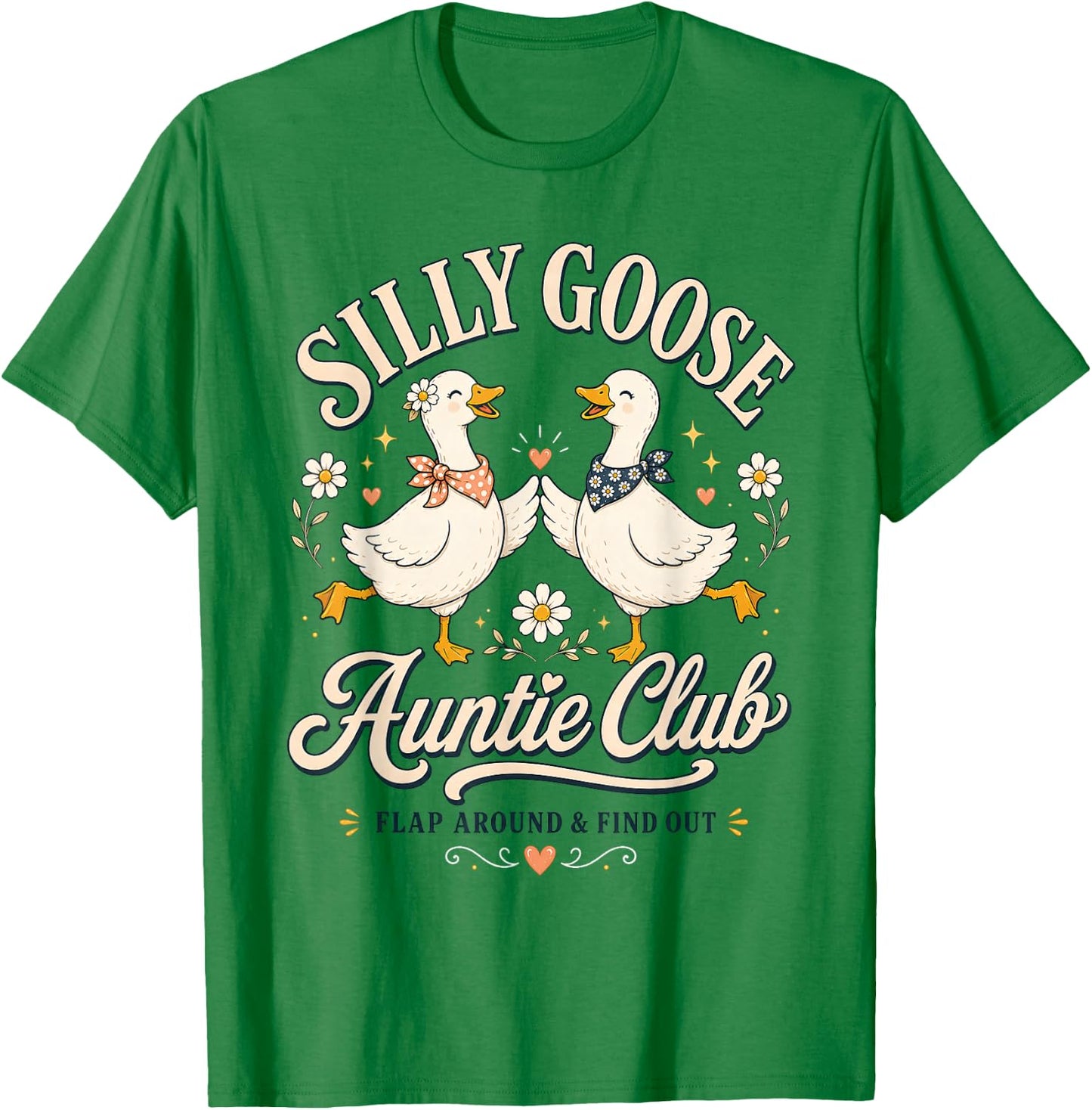 Cute Retro Silly Goose Auntie Club Funny Cool Aunt Auntie T-Shirt - T-Shirt | Irish Green