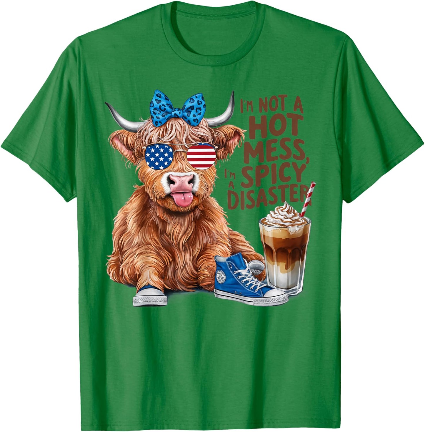 Cute Highland Cow I'm Not A Hot Mess Im A Spicy Disaster T-Shirt - T-Shirt | Irish Green