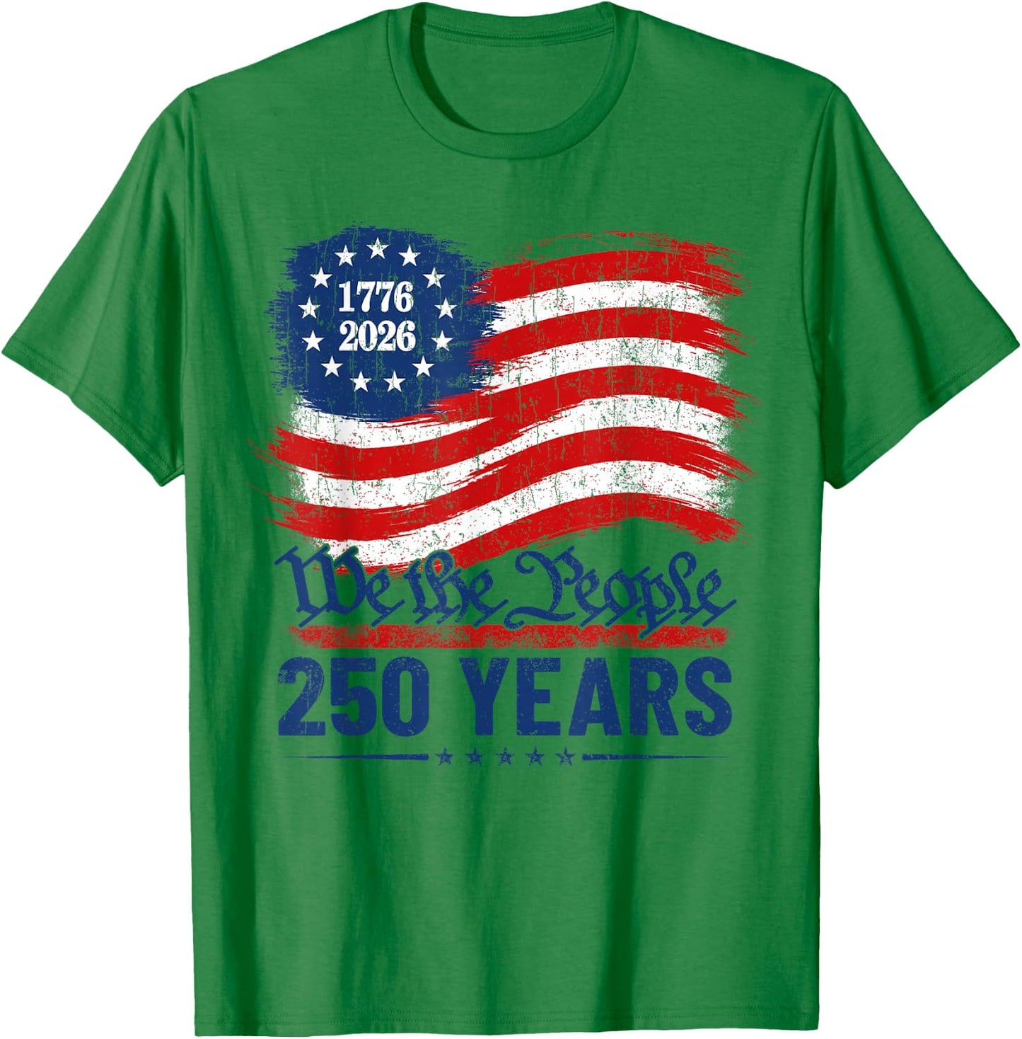 250 Years American Anniversary 250th Independence Day T-Shirt - T-Shirt | Irish Green