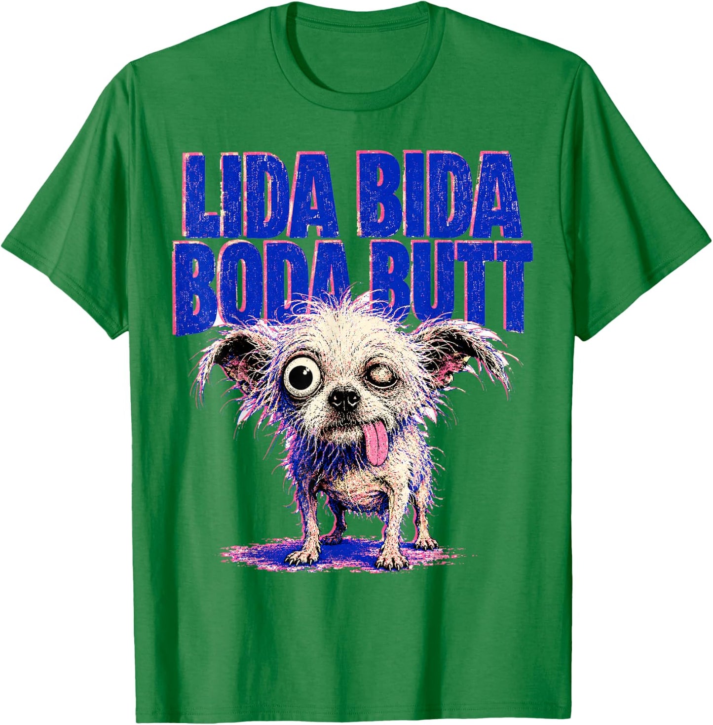 LIDA Bida Boda Butt Old Dog Debra Chihuahua T-Shirt - T-Shirt | Irish Green