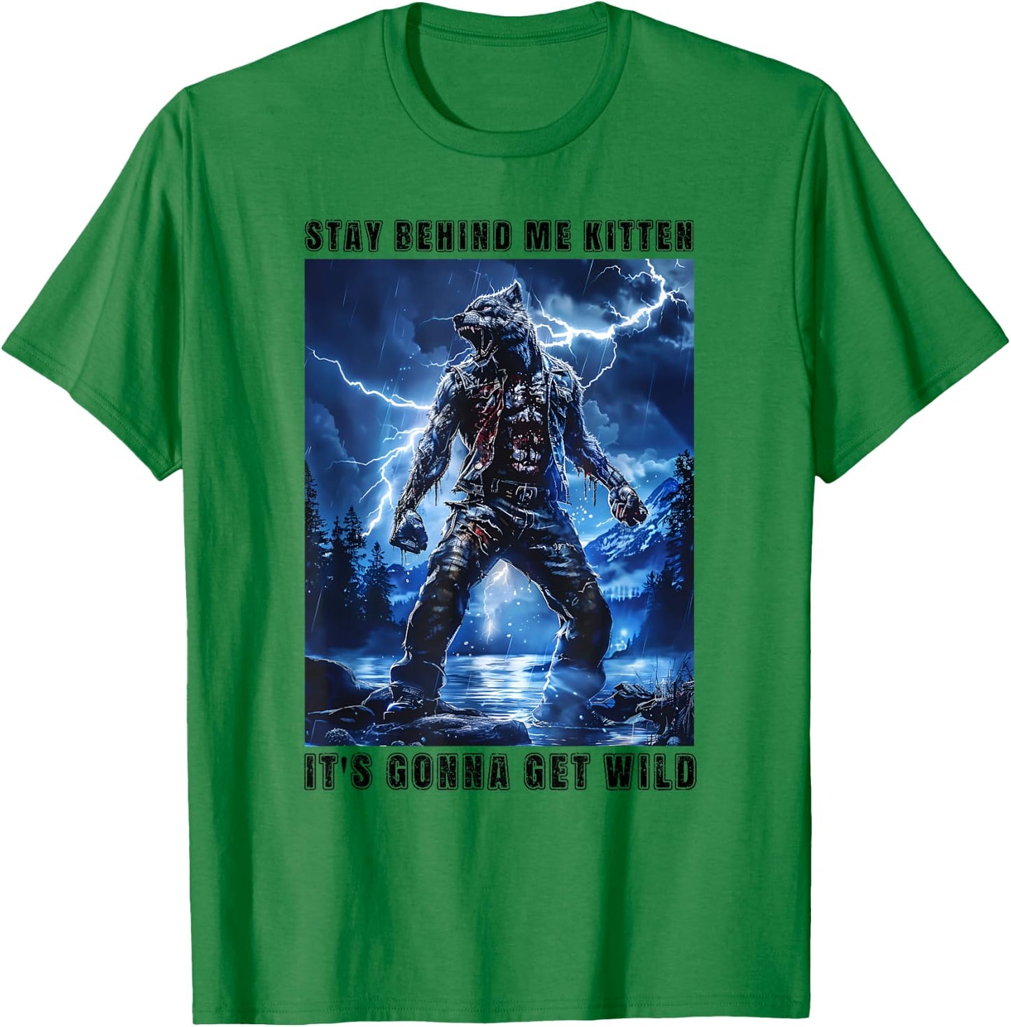 Super Cringy Alpha Wolf Kitten Meme Stay Behind Me Kitten T-Shirt - T-Shirt | Irish Green