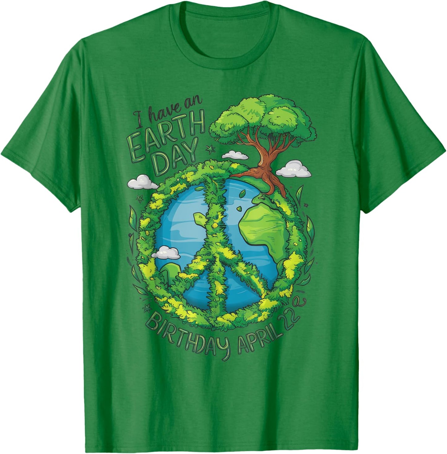 Earth Day Is My Birthday Pro Environment Party kids Women T-Shirt - T-Shirt | Irish Green
