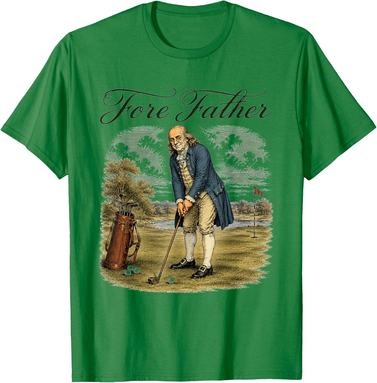 Fore Father Funny Founding Fathers Golfing Pun T-Shirt - T-Shirt | Irish Green