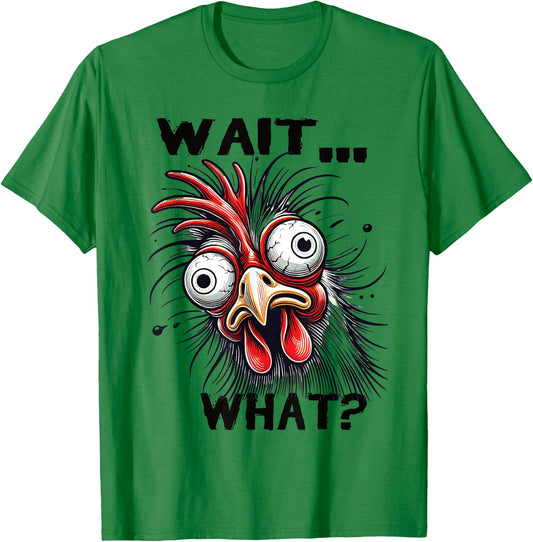 Wait What? Funny Saying Tired Chicken Teens Men Teenager T-Shirt - T-Shirt | Irish Green