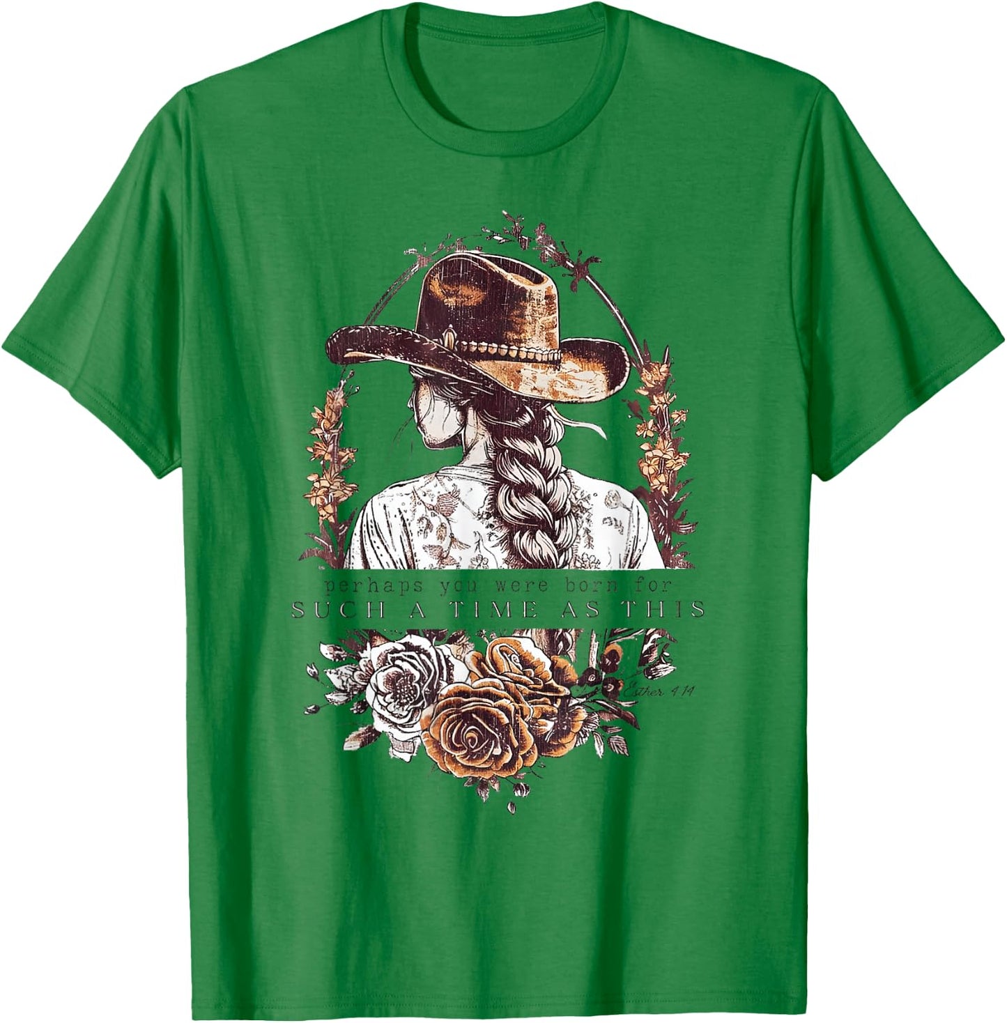 Western Esther 4:14 For Such a Time as This Vintage Cowgirl T-Shirt - T-Shirt | Irish Green