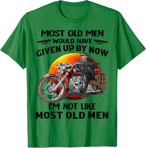 Motorcycles I'm Not Like Most Old Men Motorcycle Old Biker T-Shirt - T-Shirt | Irish Green