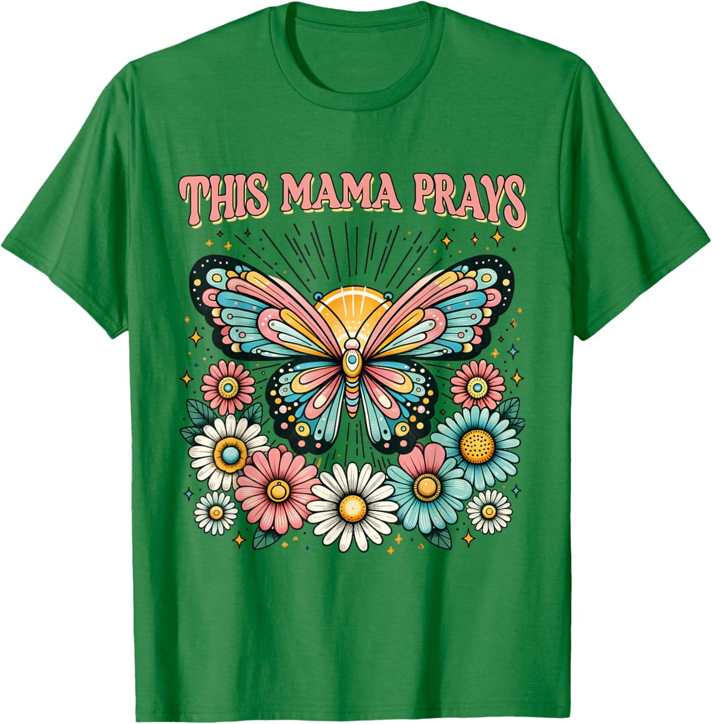 This Mama Prays Christian Mommy Faith Mother's Day T-Shirt - T-Shirt | Irish Green