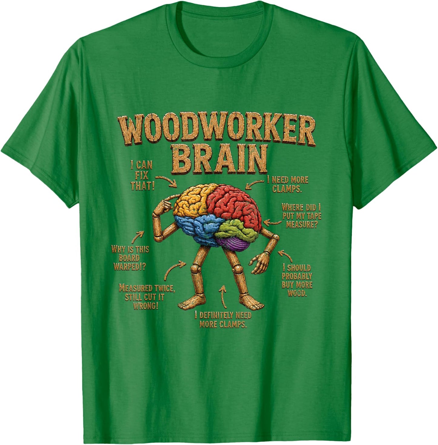 Woodworker Brain Anatomy Funny Lumber Woodworking Carpenter T-Shirt - T-Shirt | Irish Green