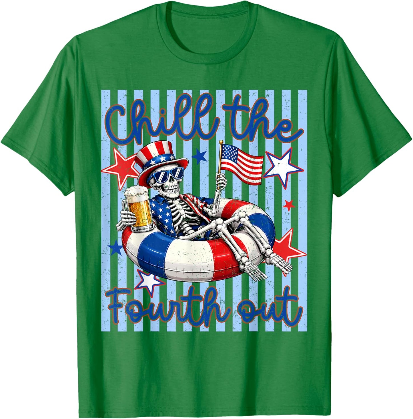 Funny 4th of July Chill The Fourth Out Skeleton Patriotic T-Shirt - T-Shirt | Irish Green