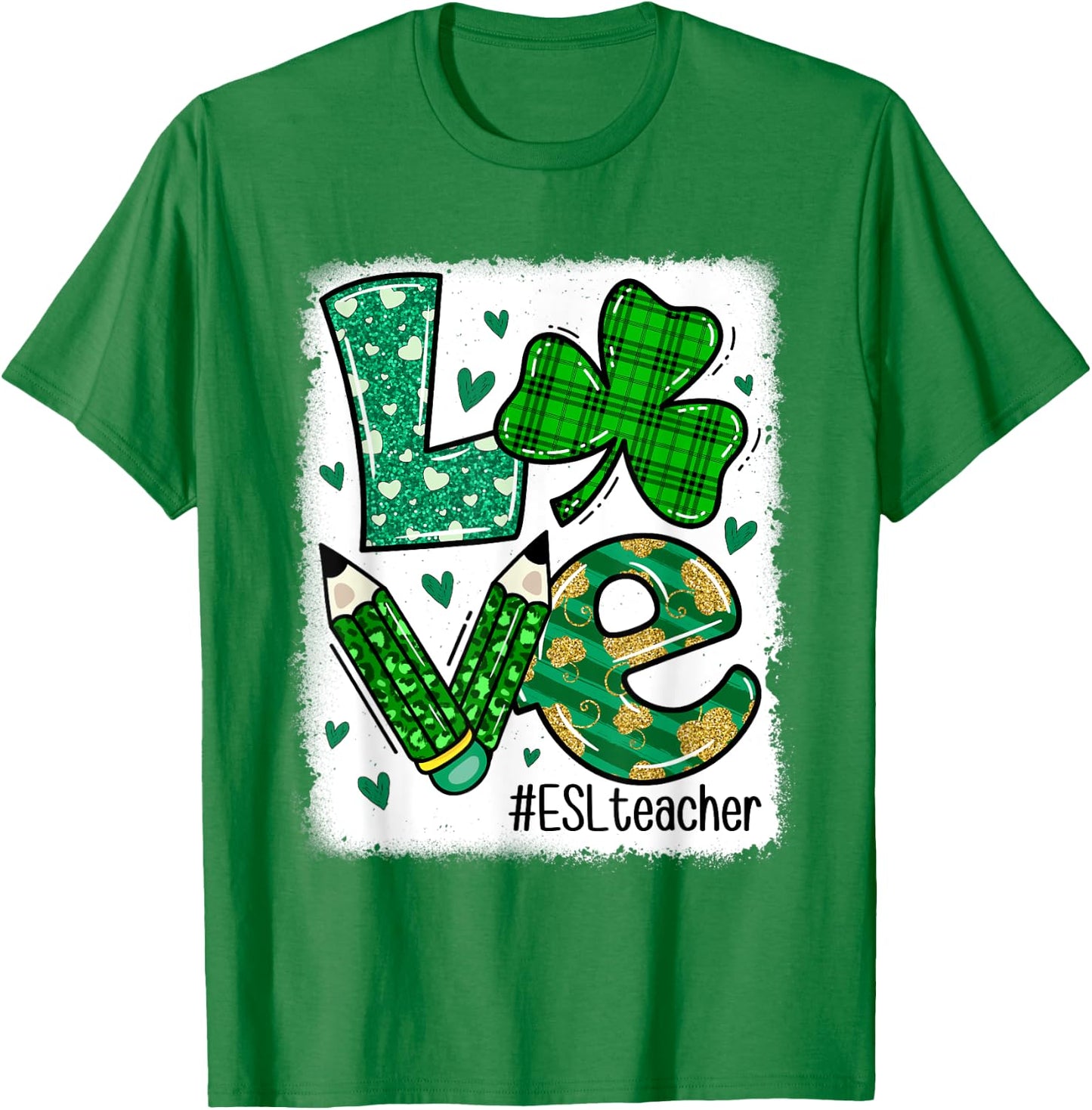 Love Teacher Life Bleached ESL Teacher St Patricks Day Women T-Shirt - T-Shirt | Irish Green