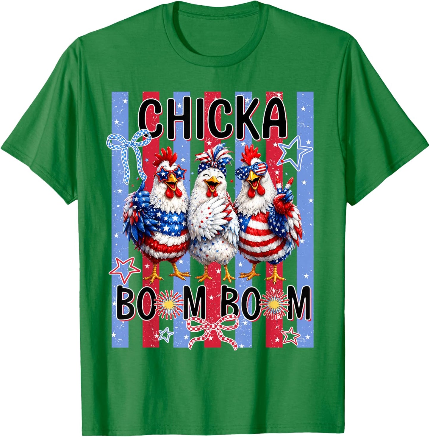 Chicka Boom Boom 4th of July Chicken Patriotic America Party T-Shirt - T-Shirt | Irish Green
