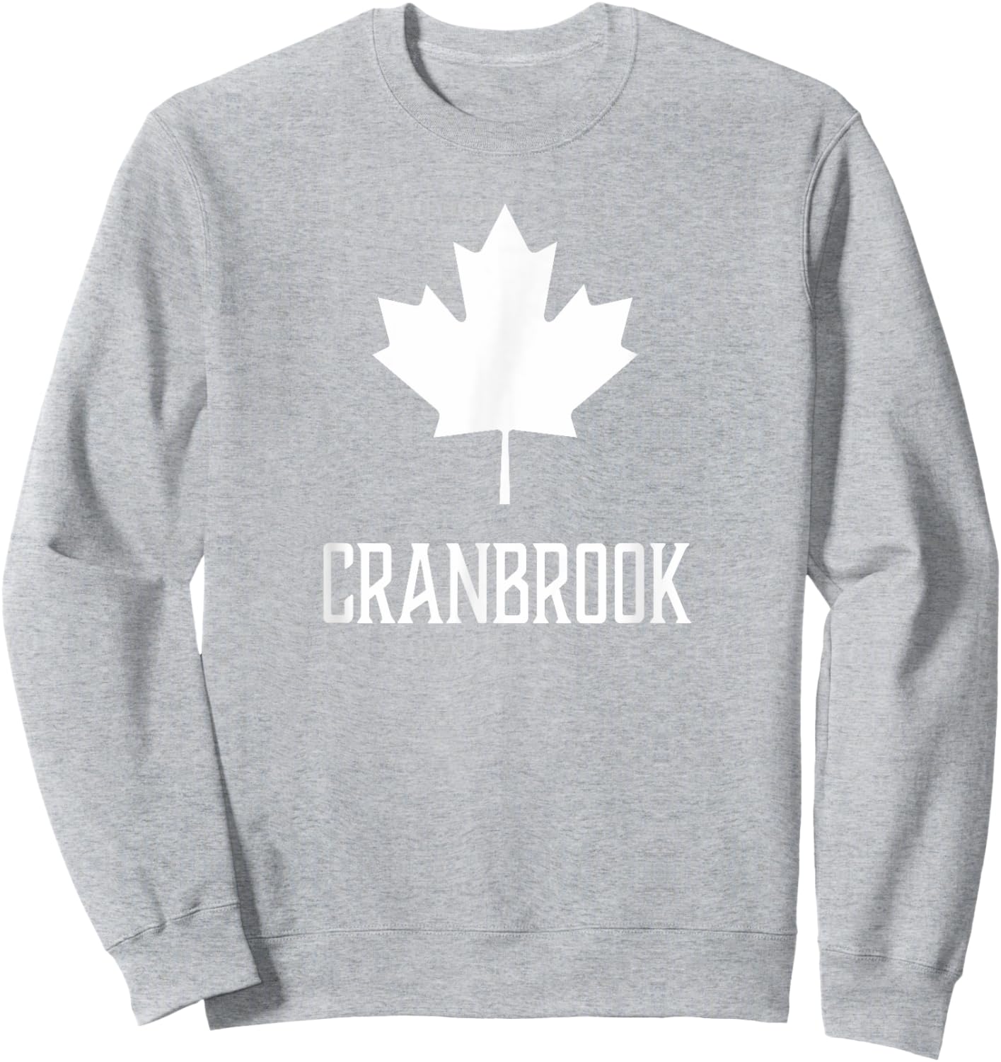 Cranbrook, Canada - Canadian Canuck Shirt Sweatshirt - Sweatshirt | Ash