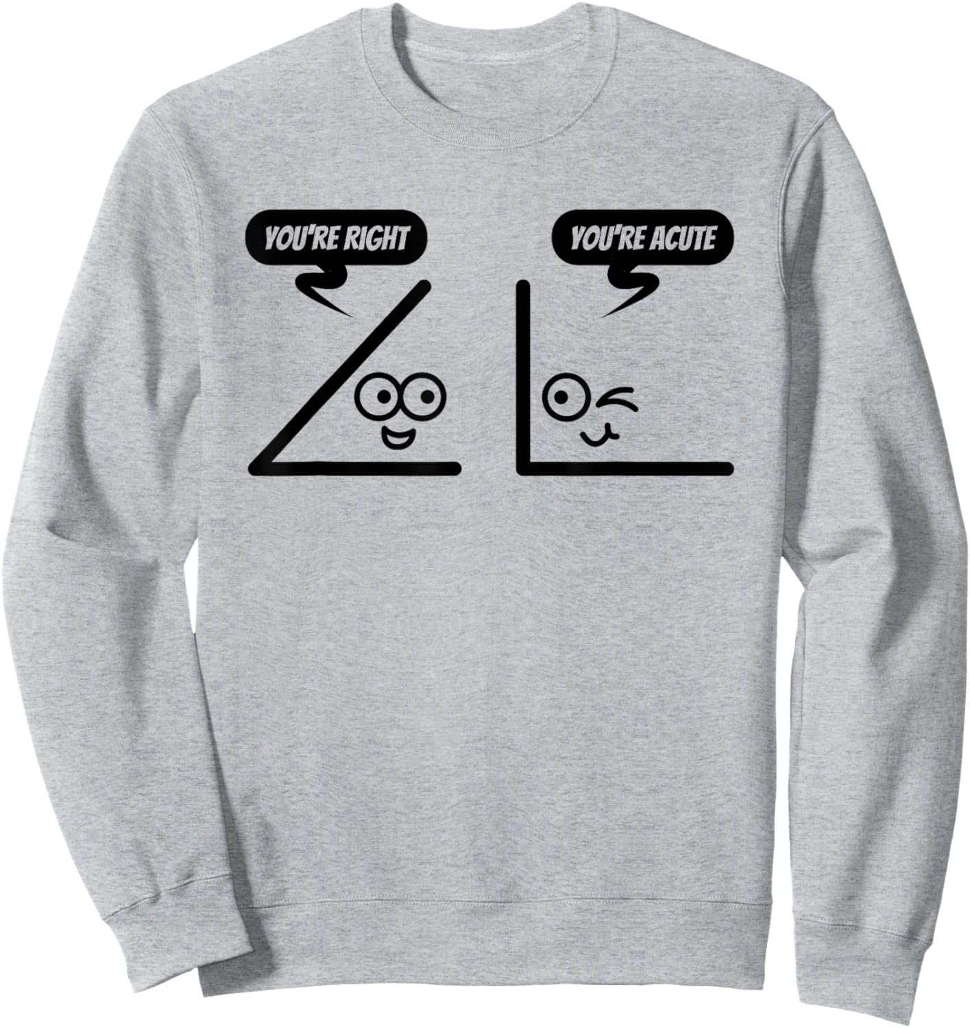 Funny Geometry Shirt For Math Teachers And Lovers - Angles Men Women Kids Sweatshirt - Sweatshirt | Ash