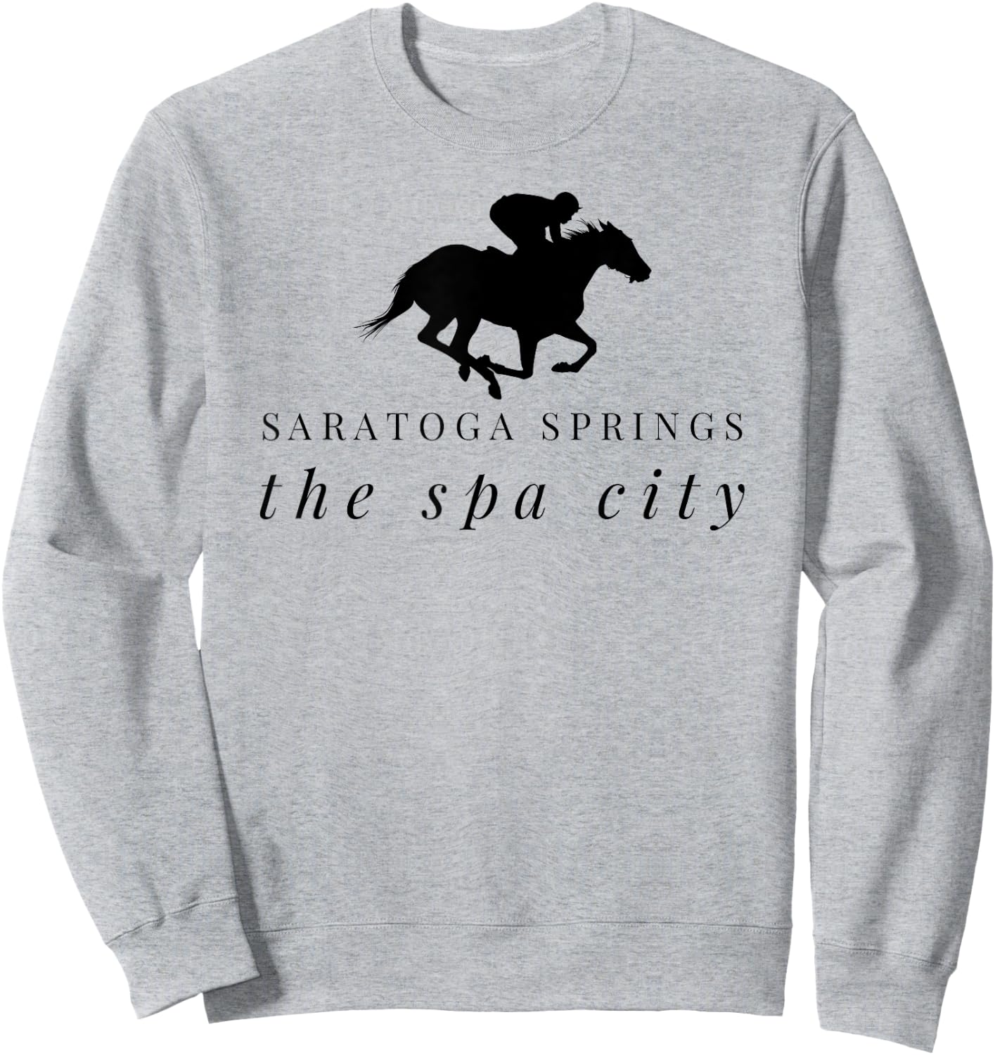 Saratoga Springs Upstate New York Horse Racing Sweatshirt - Sweatshirt | Ash