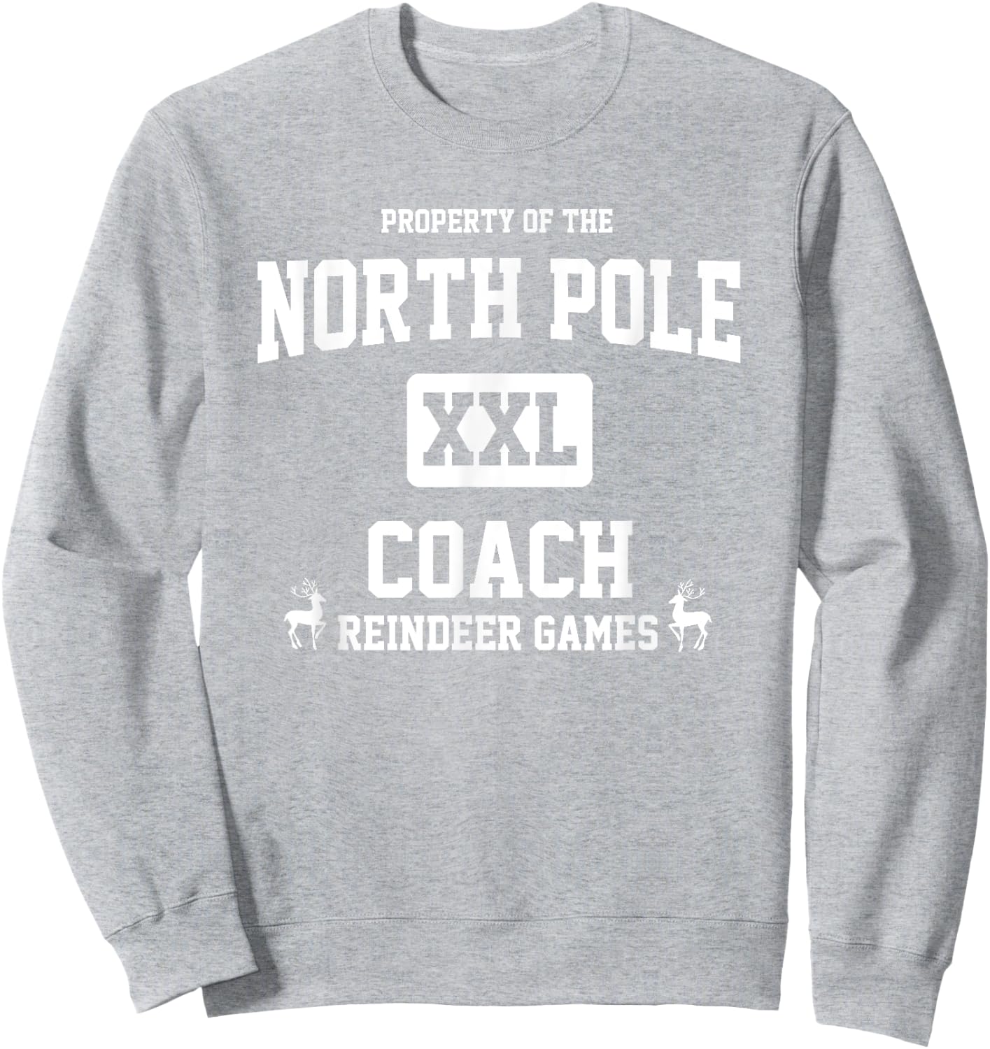 Property of the North Pole coach reindeer games Sweatshirt - Sweatshirt | Ash