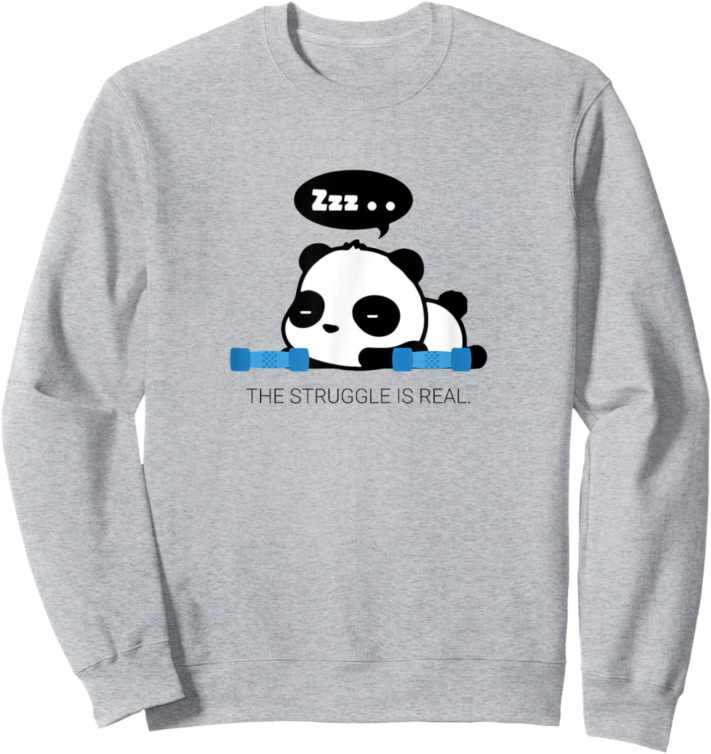 Funny Cute The Struggle Is Real Panda Work Out T Shirt Gift Sweatshirt - Sweatshirt | Ash