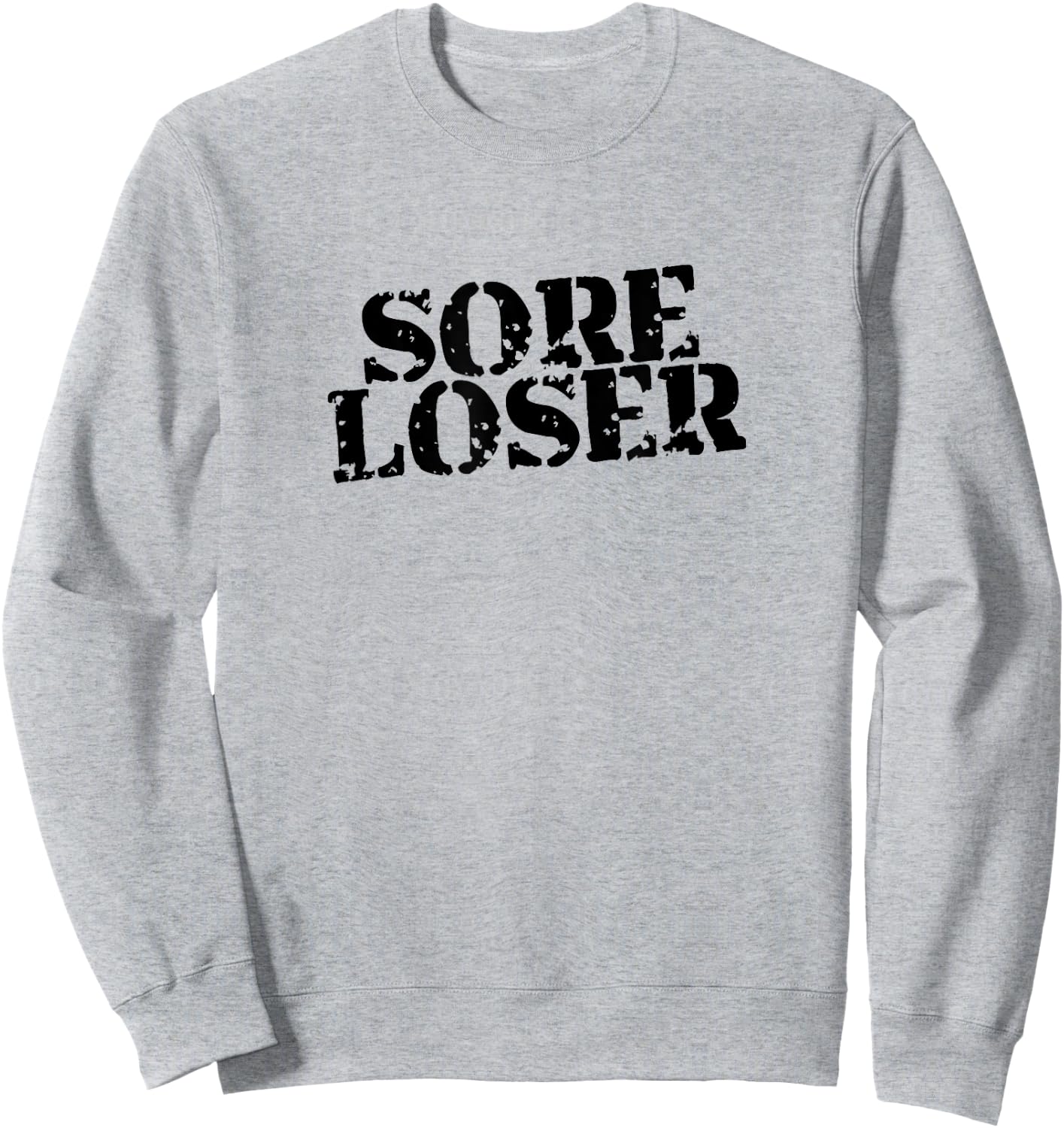 Sore Loser Sweatshirt - Sweatshirt | Ash