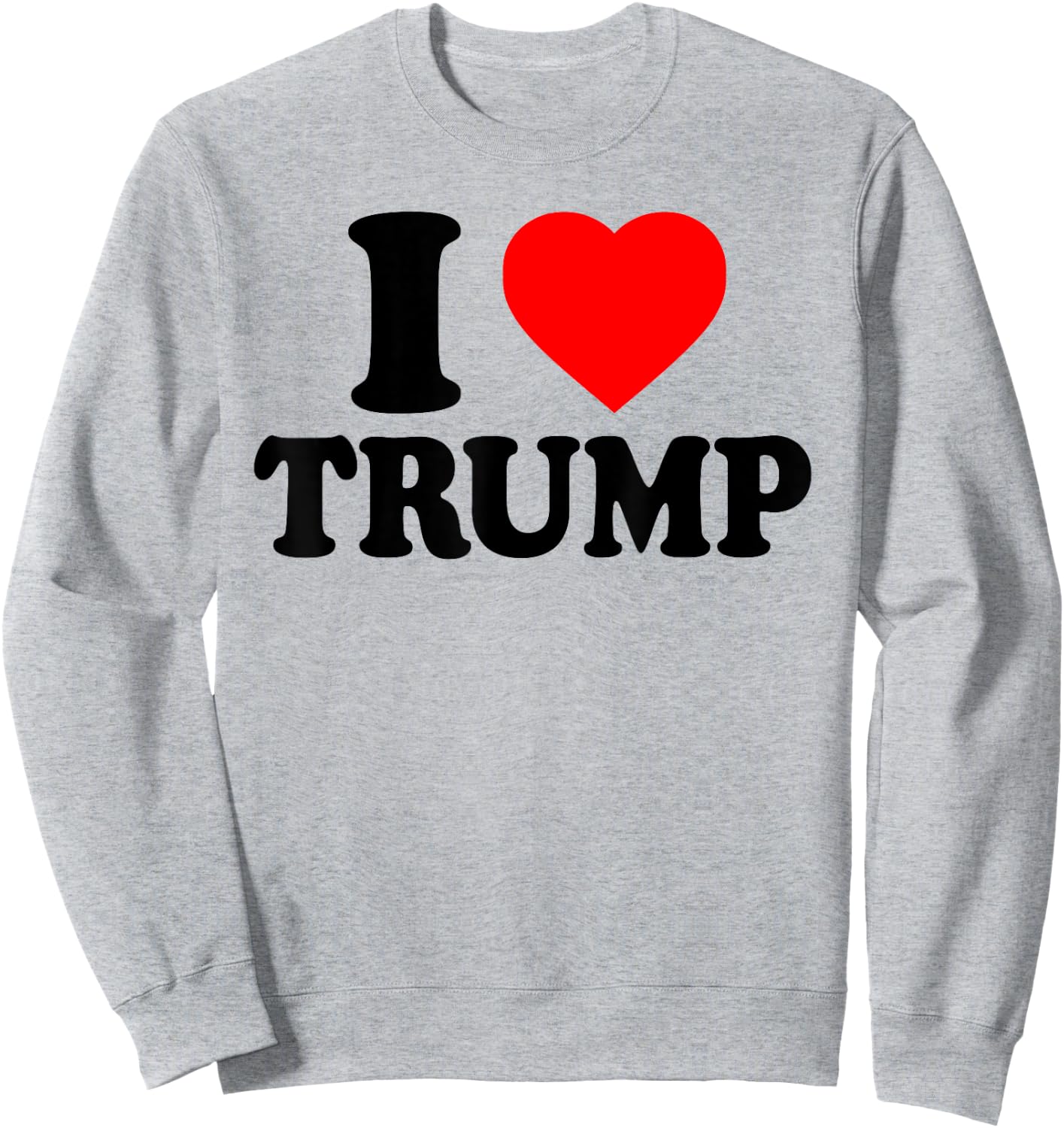 Ich Liebe Trump Shirt - Männer Frauen - I Love Trump Sweatshirt - Sweatshirt | Ash