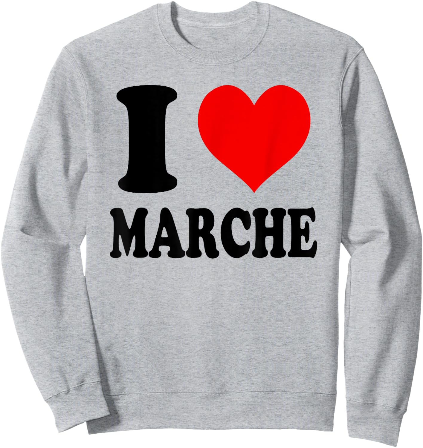 I Love Marche Italie Sweatshirt - Sweatshirt | Ash