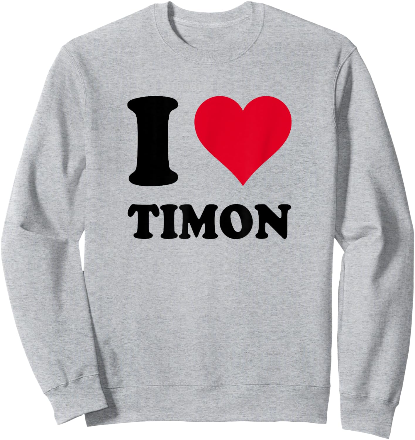I Love Timon Sweatshirt - Sweatshirt | Ash