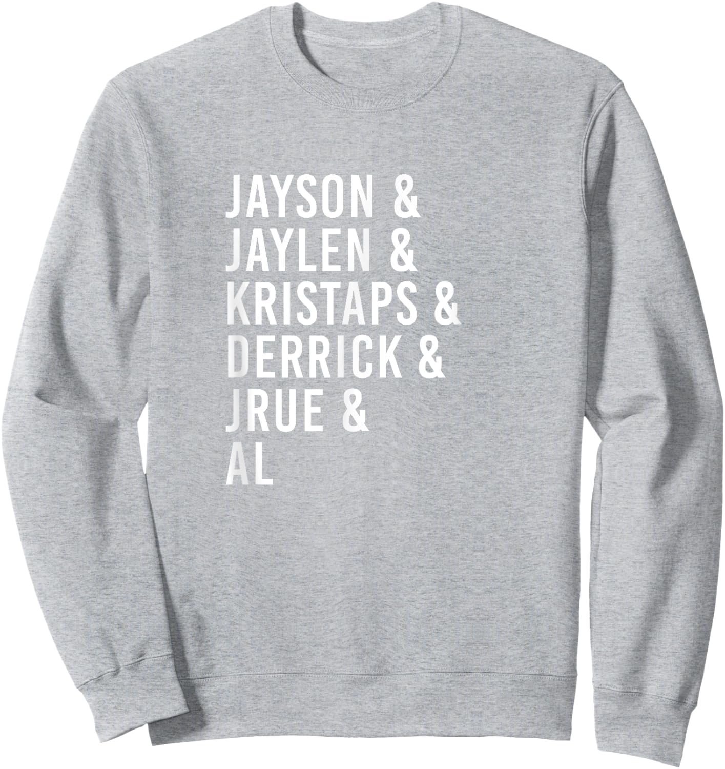 Boston Jayson Jaylen Krystap Derrick Jrue Al 2024 Sweatshirt - Sweatshirt | Ash