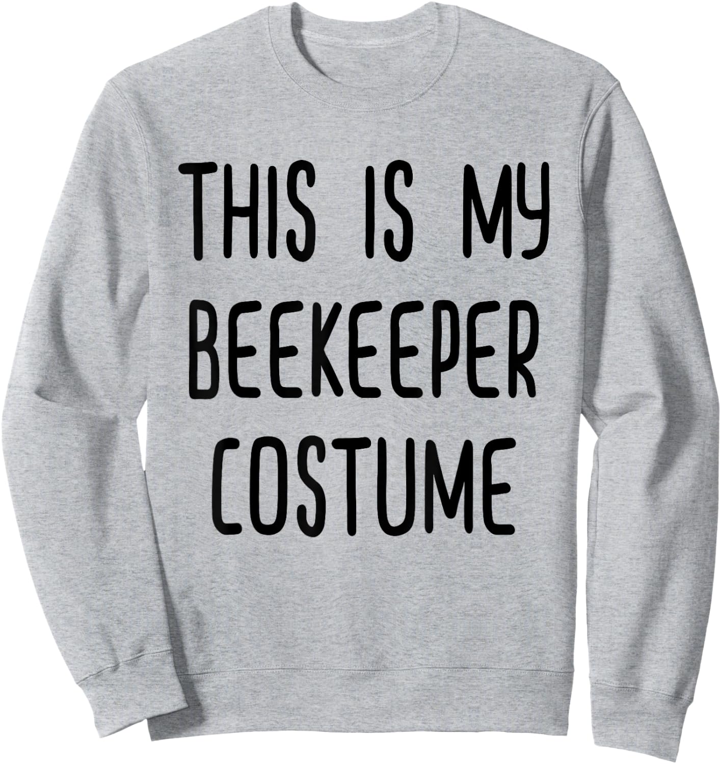 This Is My Beekeeper Costume Shirt Adults Kids Beekeeping Sweatshirt - Sweatshirt | Ash