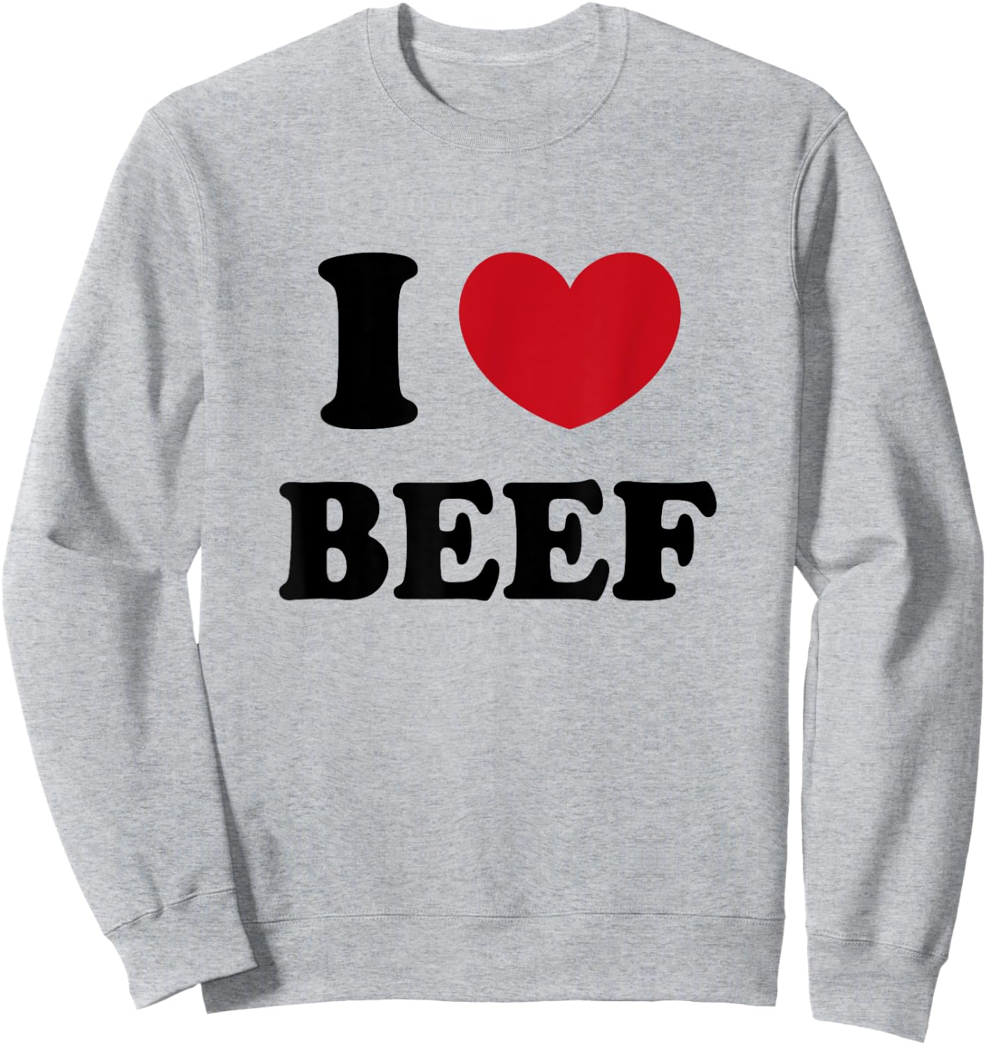 I Love Beef Sweatshirt - Sweatshirt | Ash