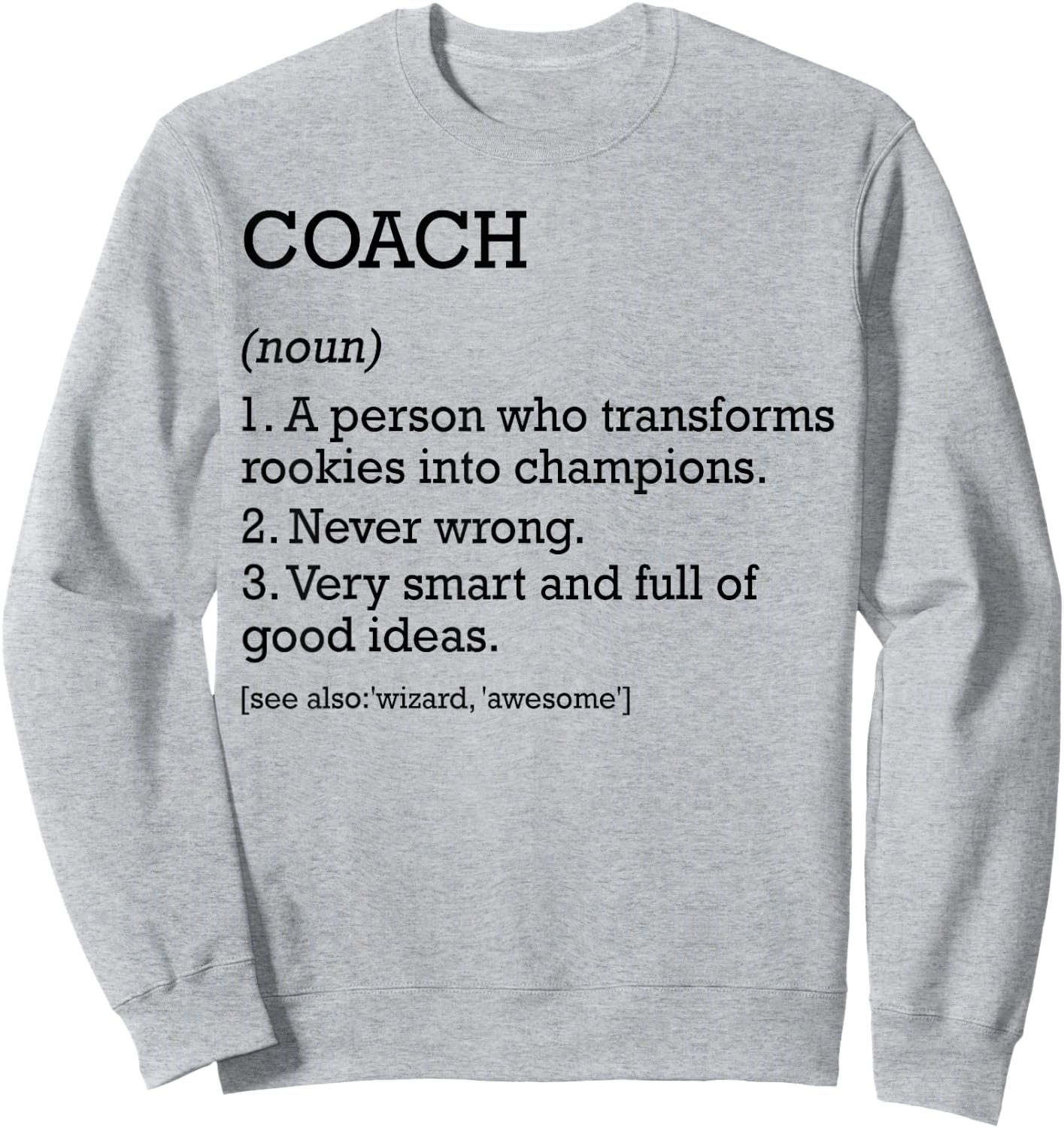 Coach Job Definition personnalisée Funny Coach Sweatshirt - Sweatshirt | Ash
