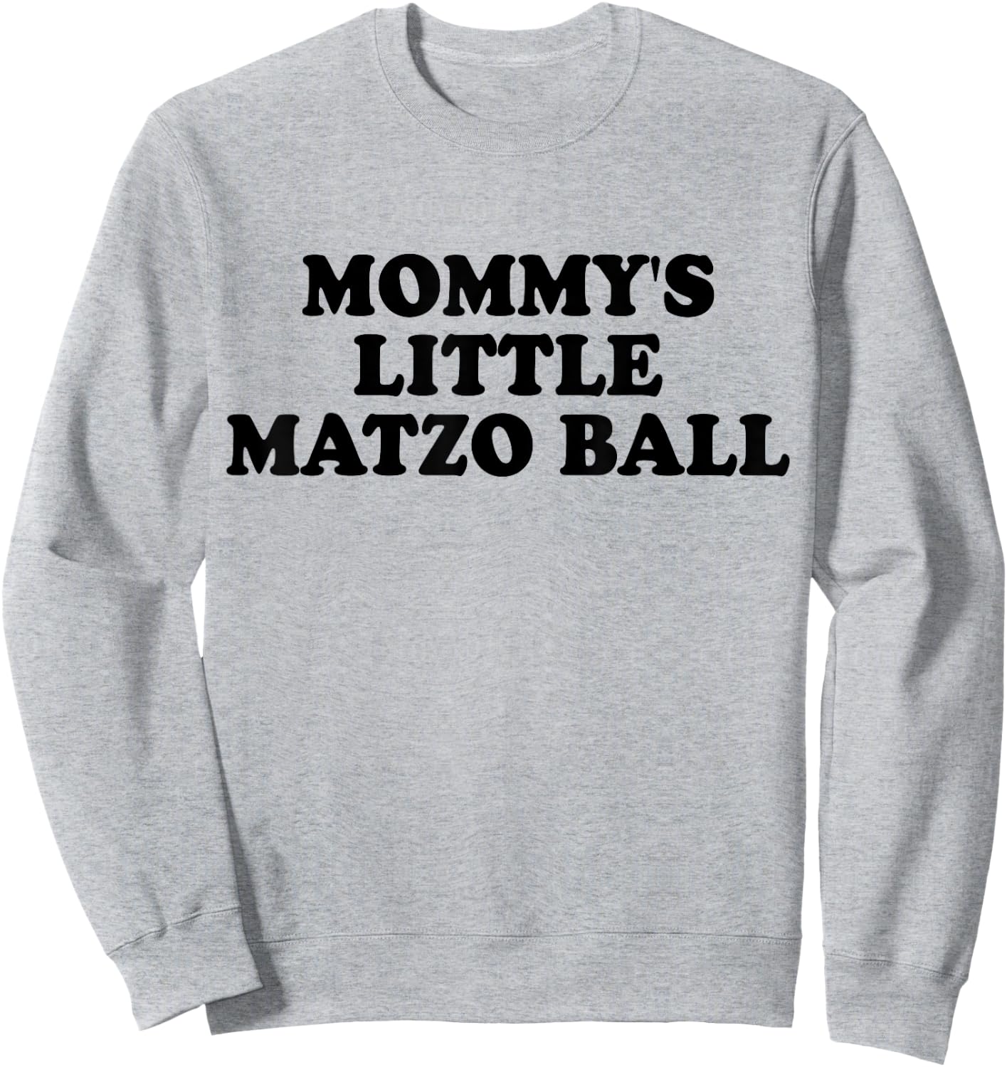 Mommy's Little Matzo Ball Celebrating Family Jewish Kids Sweatshirt - Sweatshirt | Ash