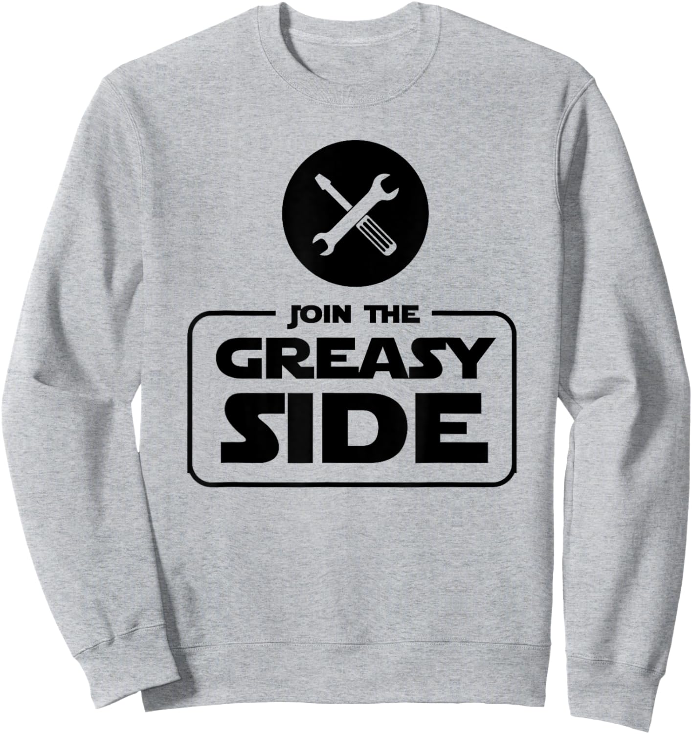 Join The Greasy Side Funny Mechanic T Shirt Gift Light Sweatshirt - Sweatshirt | Ash
