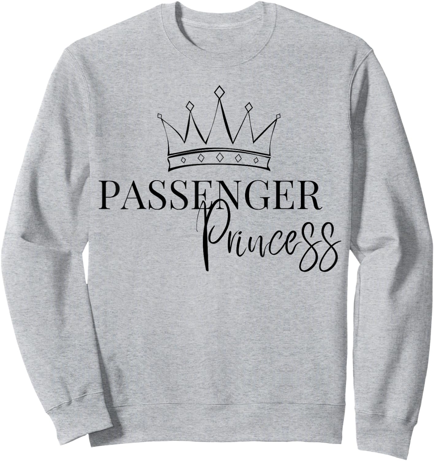 Princess passenger, Passenger princess Sweatshirt - Sweatshirt | Ash