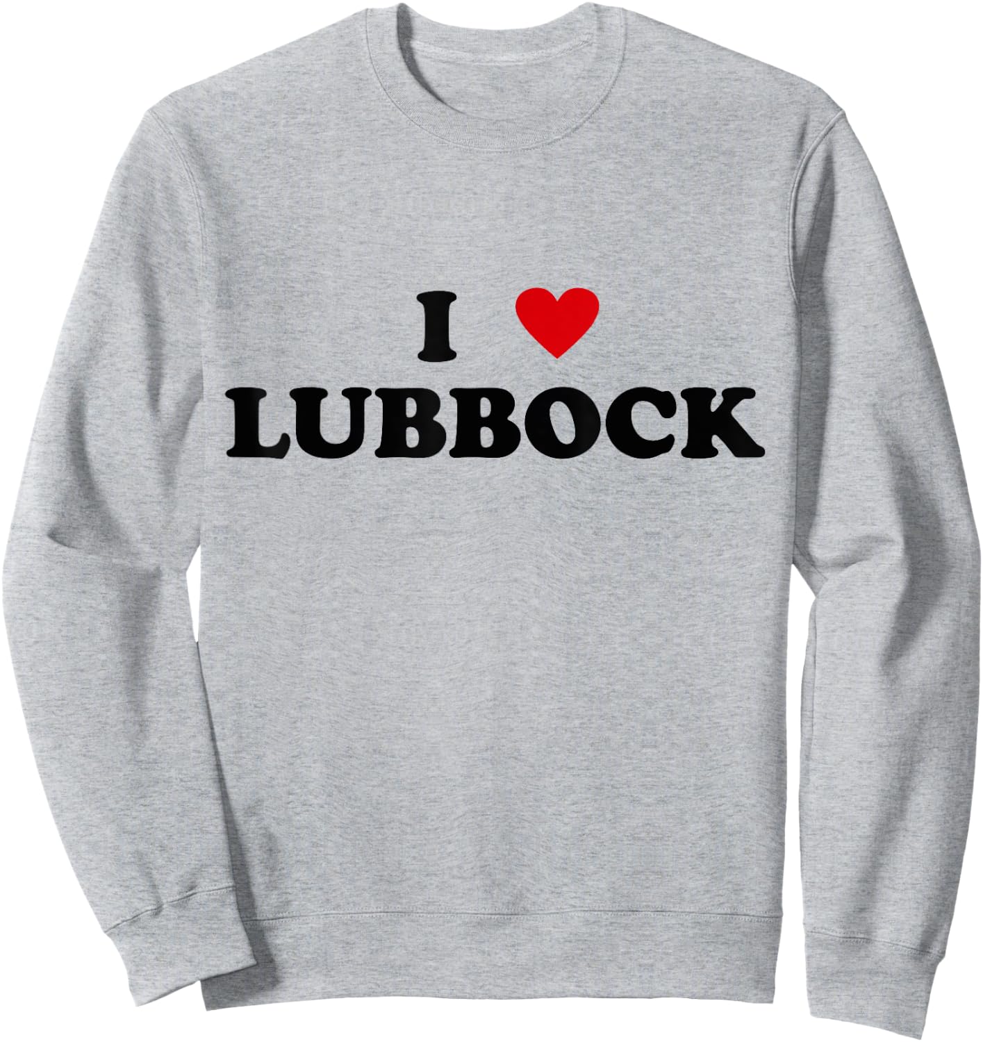 I Heart USA City - I Love Lubbock Sweatshirt - Sweatshirt | Ash
