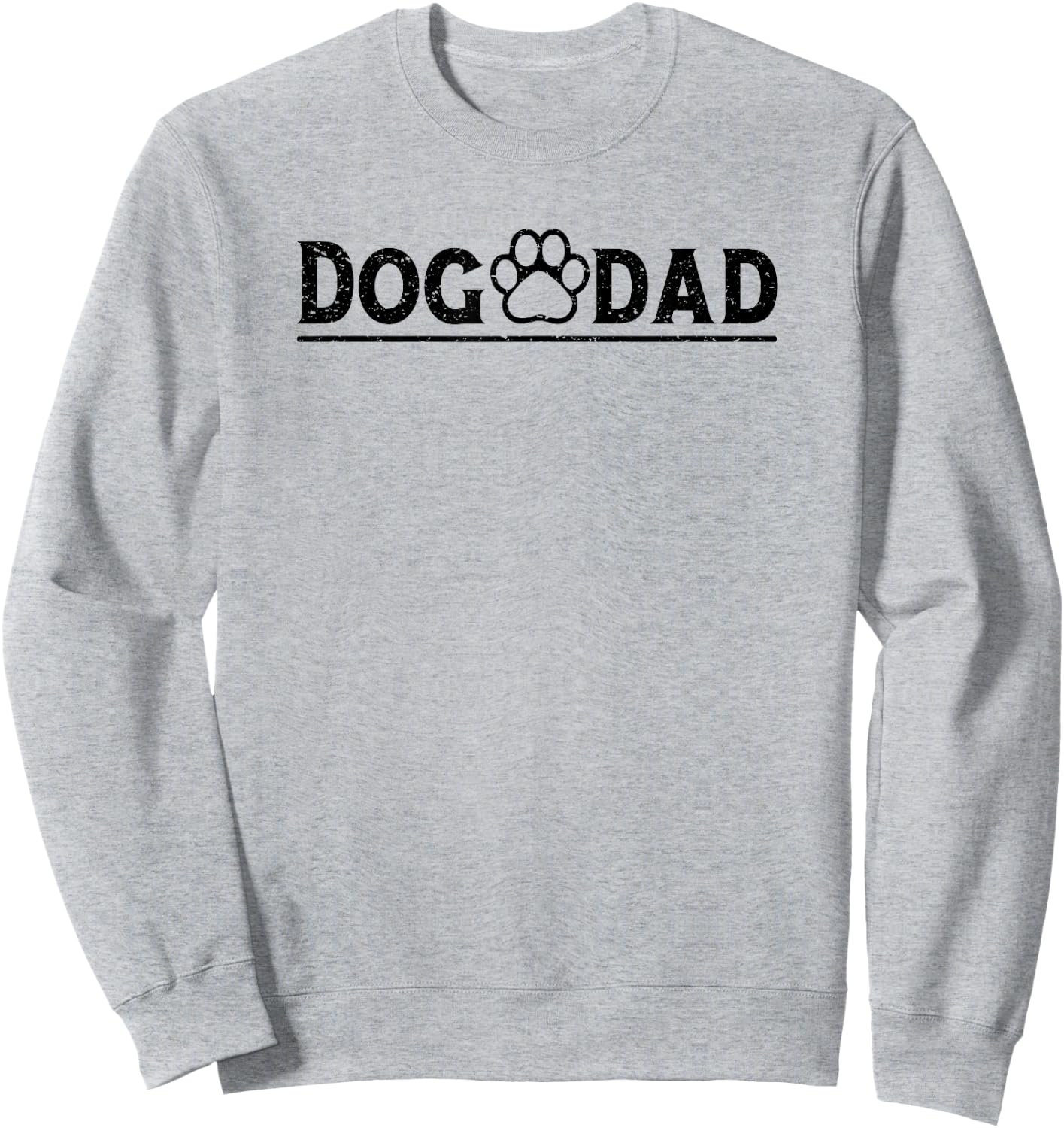 Dog Dad Funny Dog Paw Dog Father Dad Owner Father's Day Sweatshirt - Sweatshirt | Ash