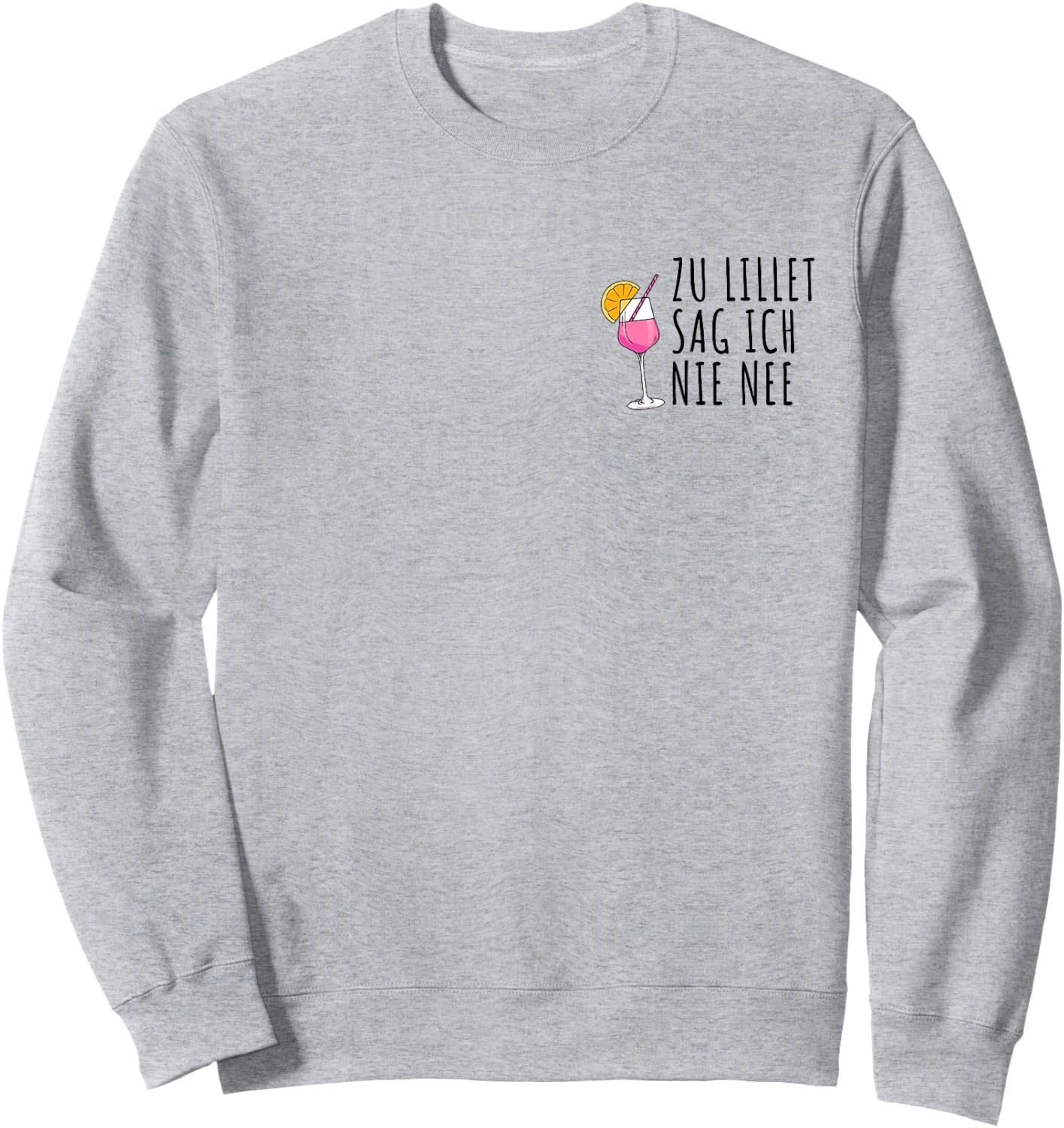 To Lillet Sag ich nie nee Summer Alcohol Lillet , White Sweatshirt - Sweatshirt | Ash