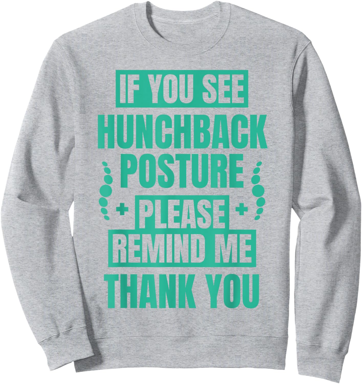 Hunchback Forward Head Posture Reminder Spine Correction Sweatshirt - Sweatshirt | Ash