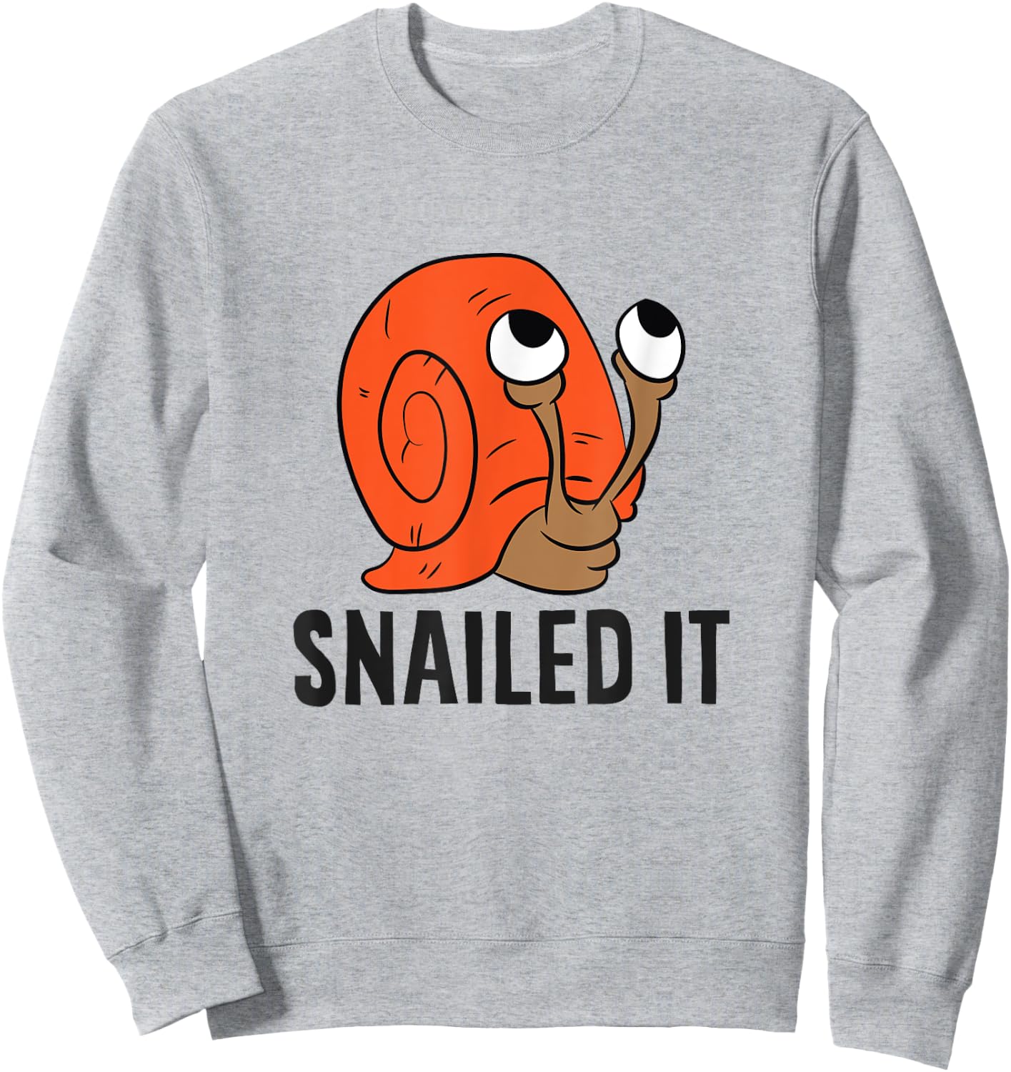 Snailed It Funny Snails Sweatshirt - Sweatshirt | Ash