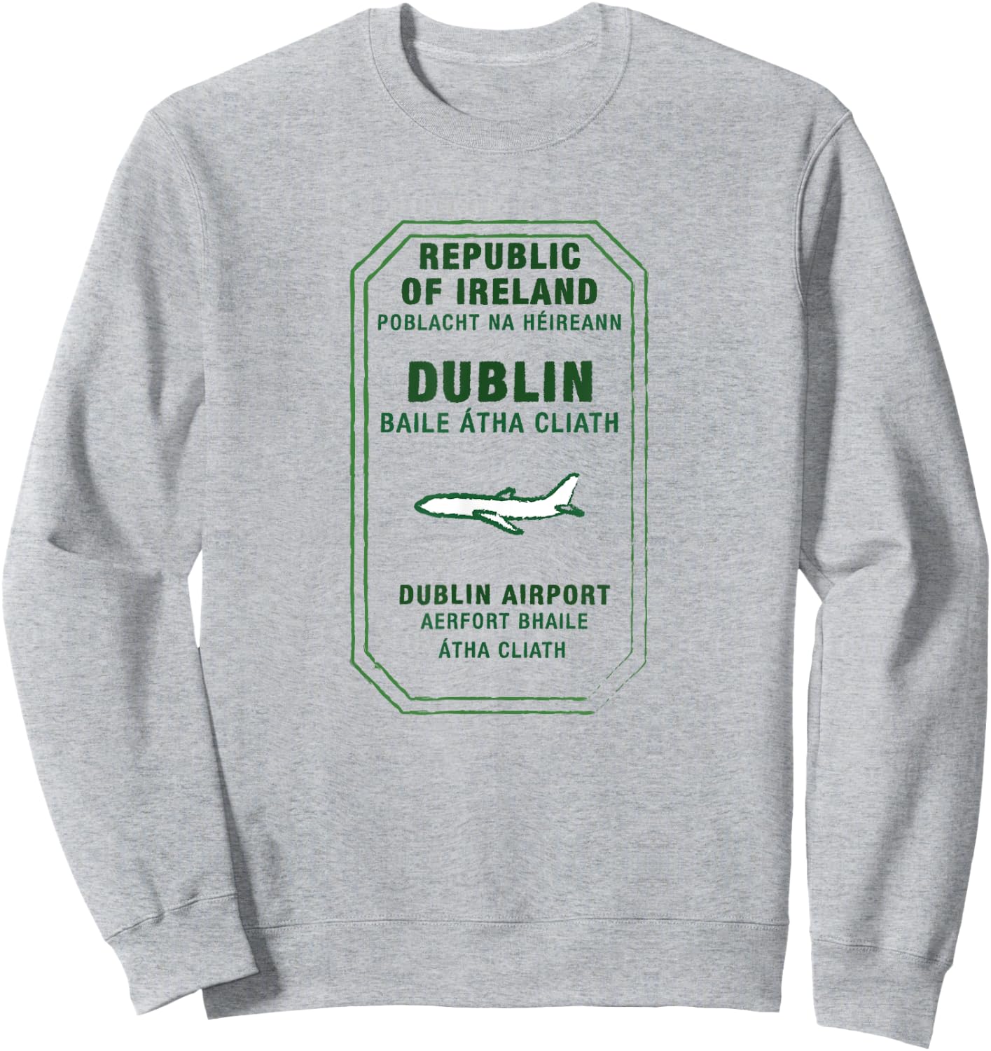 Dublin Ireland Passport Stamp Vacation Travel Souvenir Sweatshirt - Sweatshirt | Ash