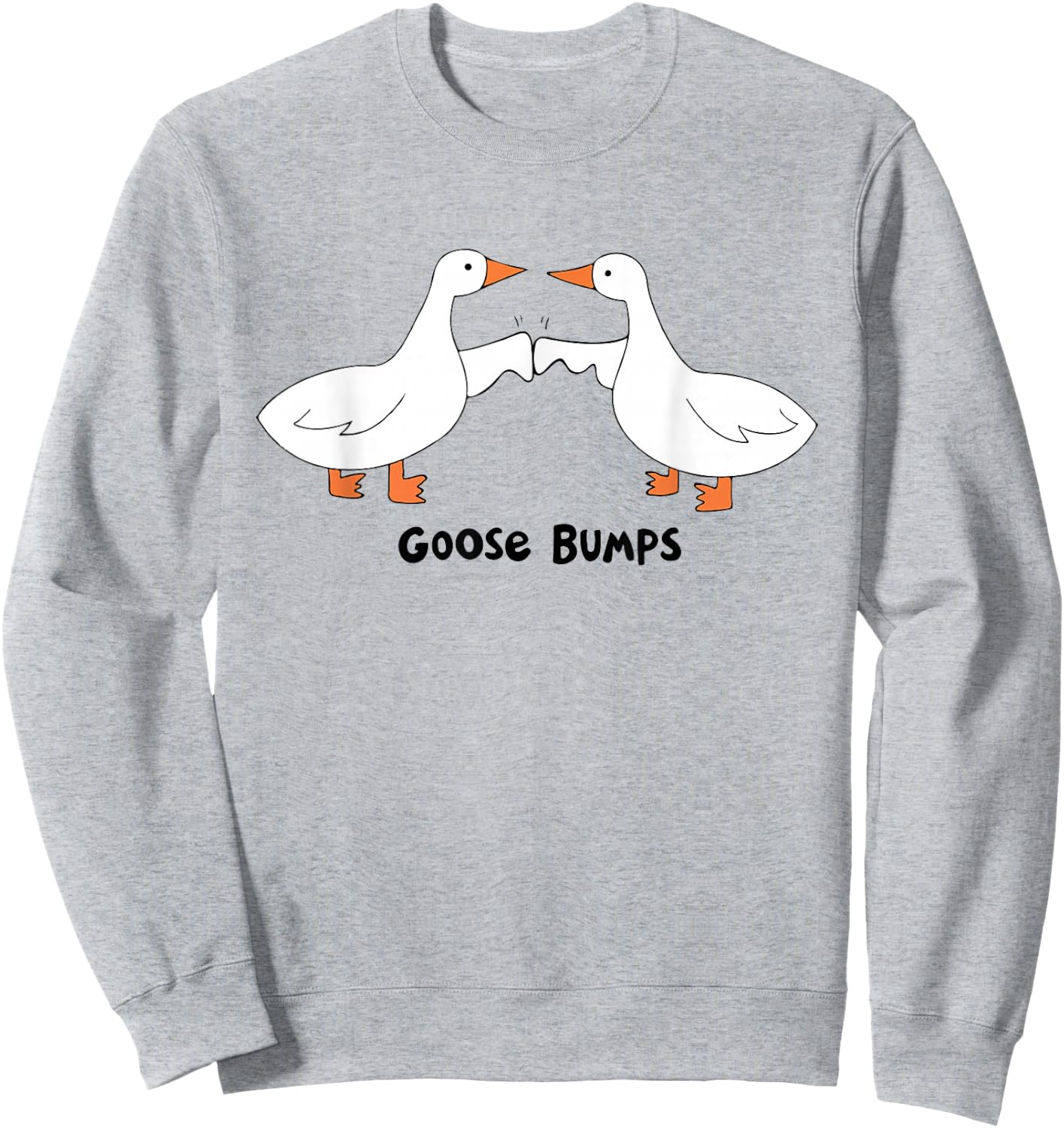 Funny Goose Bumps Duck Meme Silly Goose Lover Trendy Costume Sweatshirt - Sweatshirt | Ash